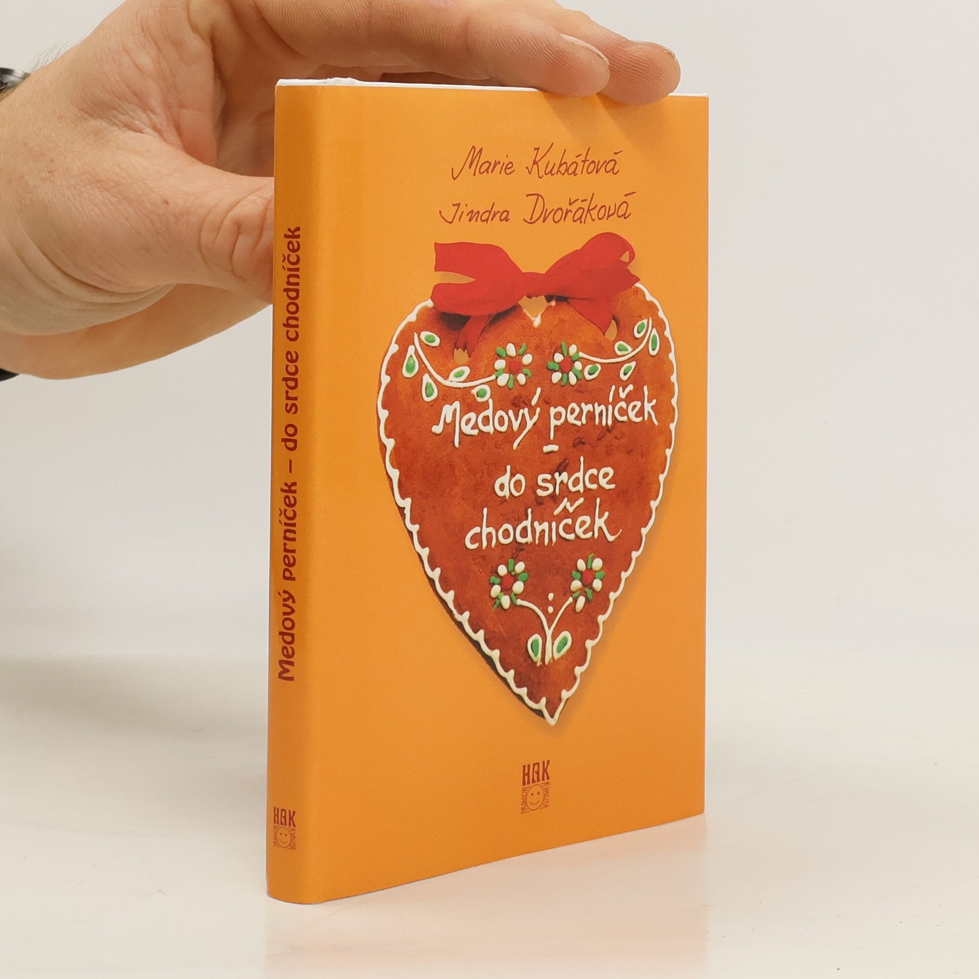 Marie Kubátová Medový perníček - do srdce chodníček