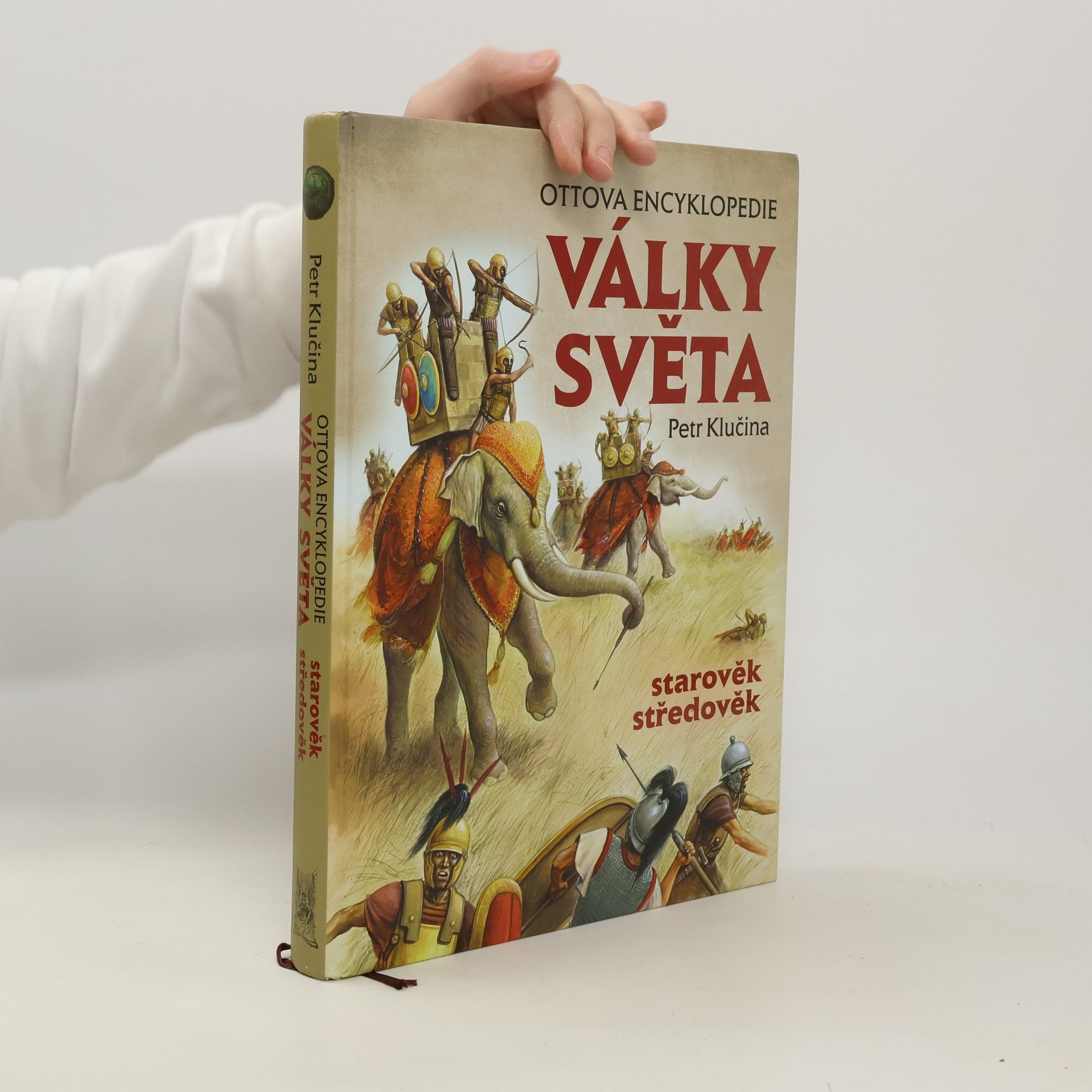 Války světa : Ottova encyklopedie. Starověk, středověk