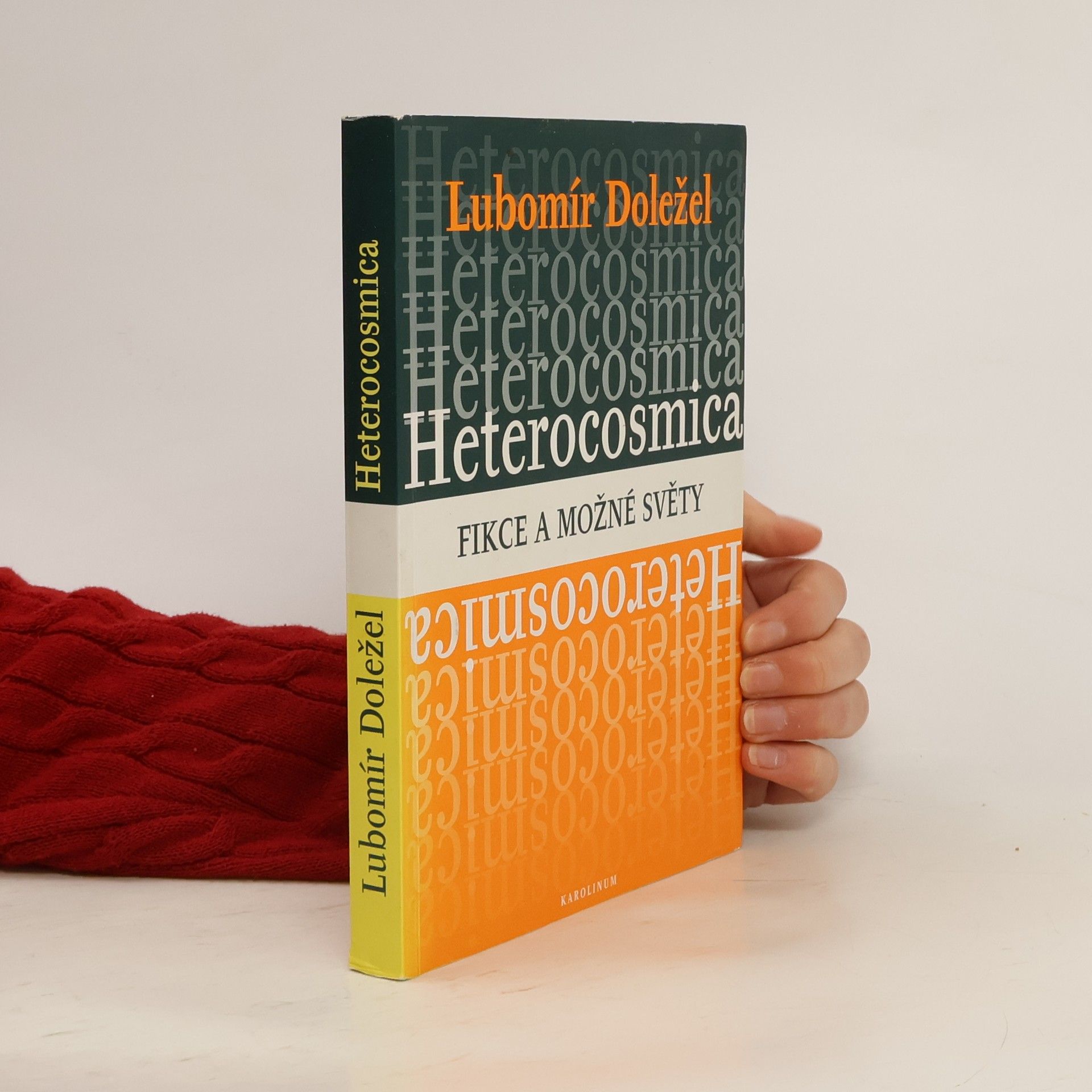 Lubomír Doležel Heterocosmica: Fikce a možné světy