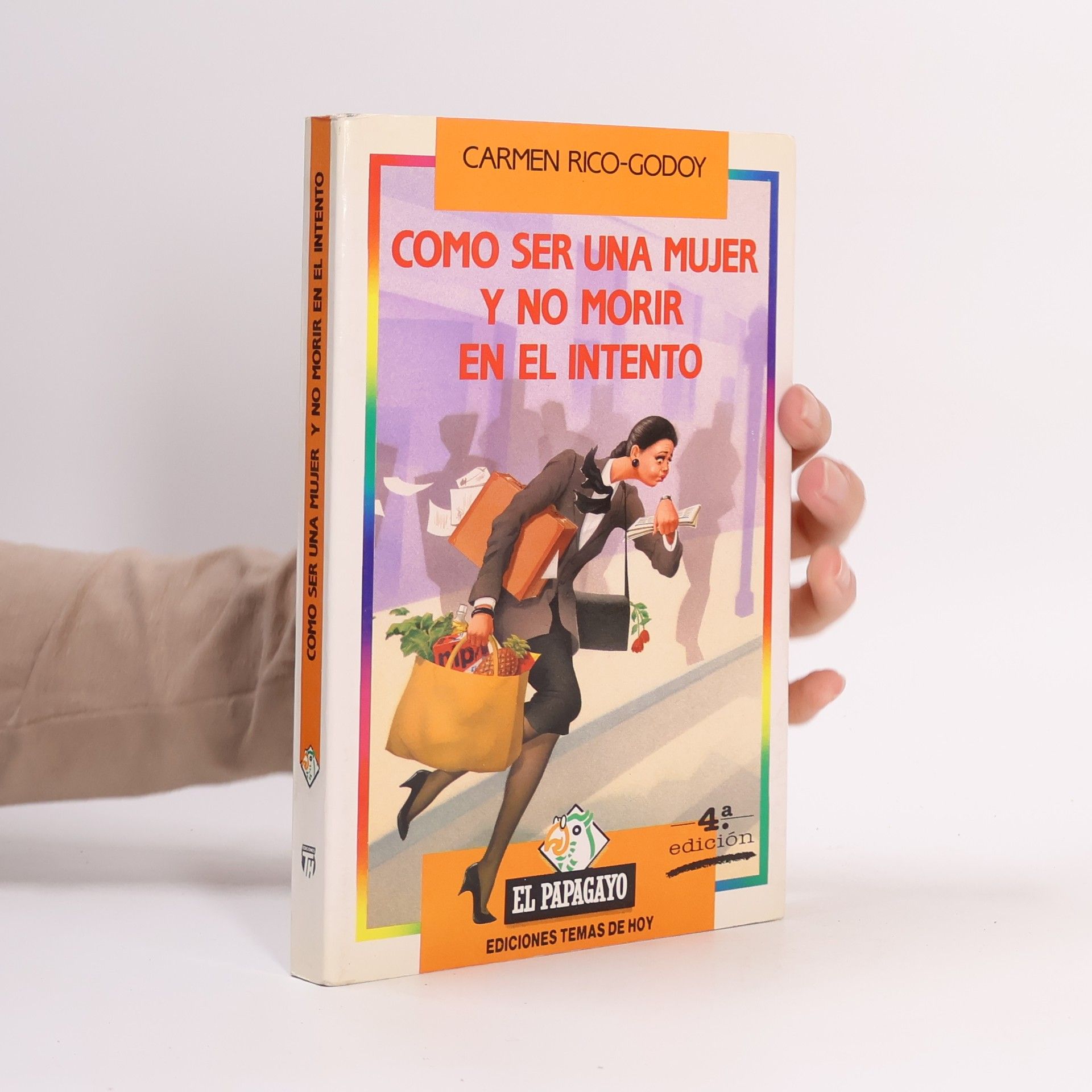 Carmen RicoGodoy Como ser una mujer y no morir en el intento