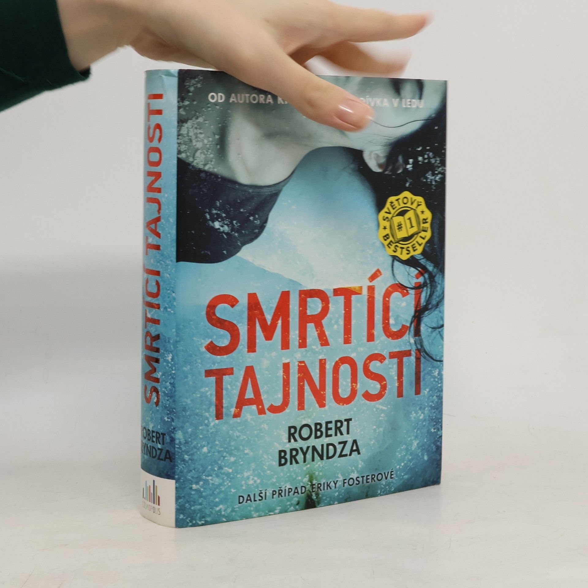 Robert Bryndza Smrtící tajnosti