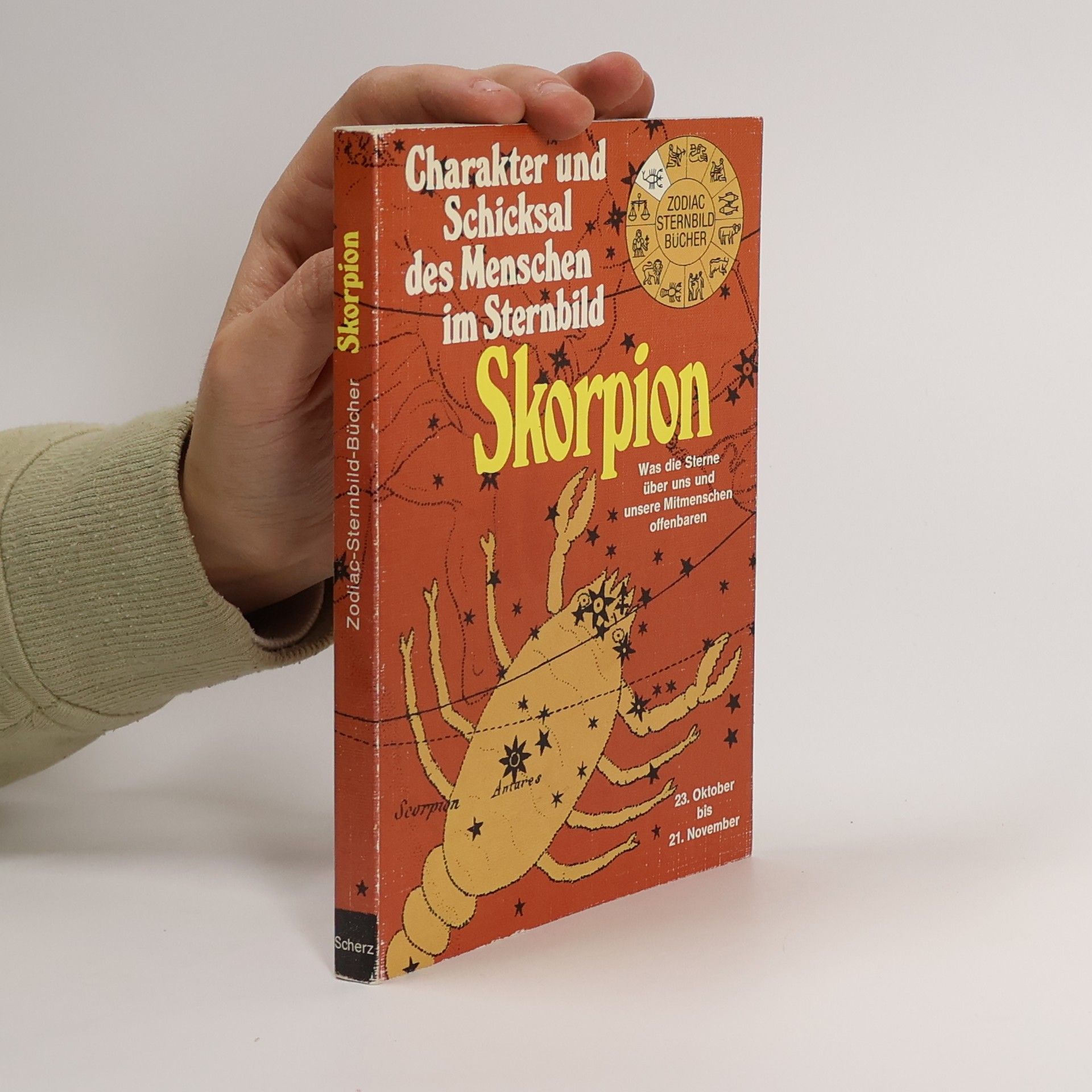 Autorenkollektiv Charakter und Schicksal des Menschen im Sternbild. Skorpion