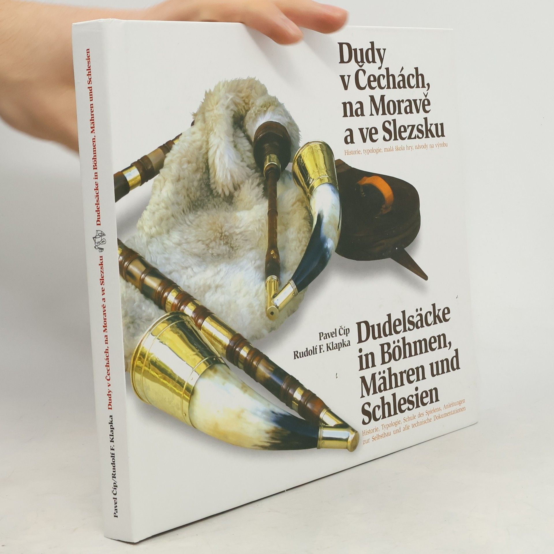 Dudy v Čechách, na Moravě a ve Slezsku. Dudelsäcke in Böhmen, Mähren und Schlesien.