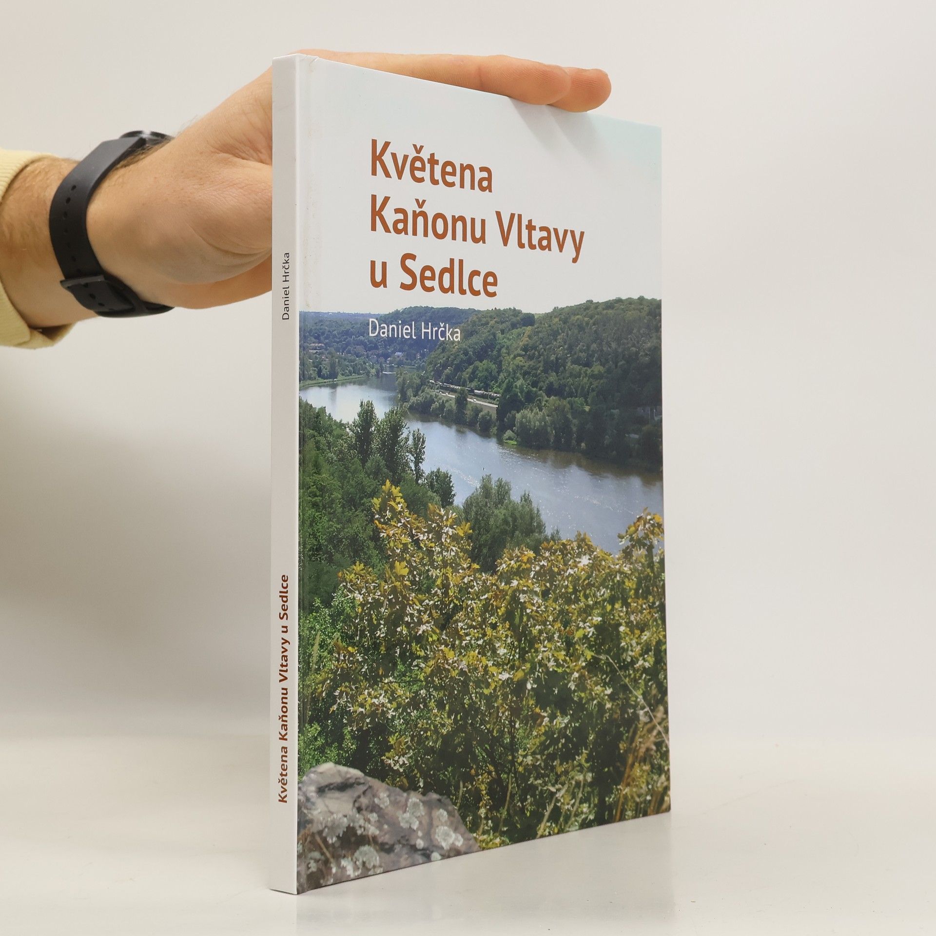Daniel Hrčka Květena Kaňonu Vltavy u Sedlce