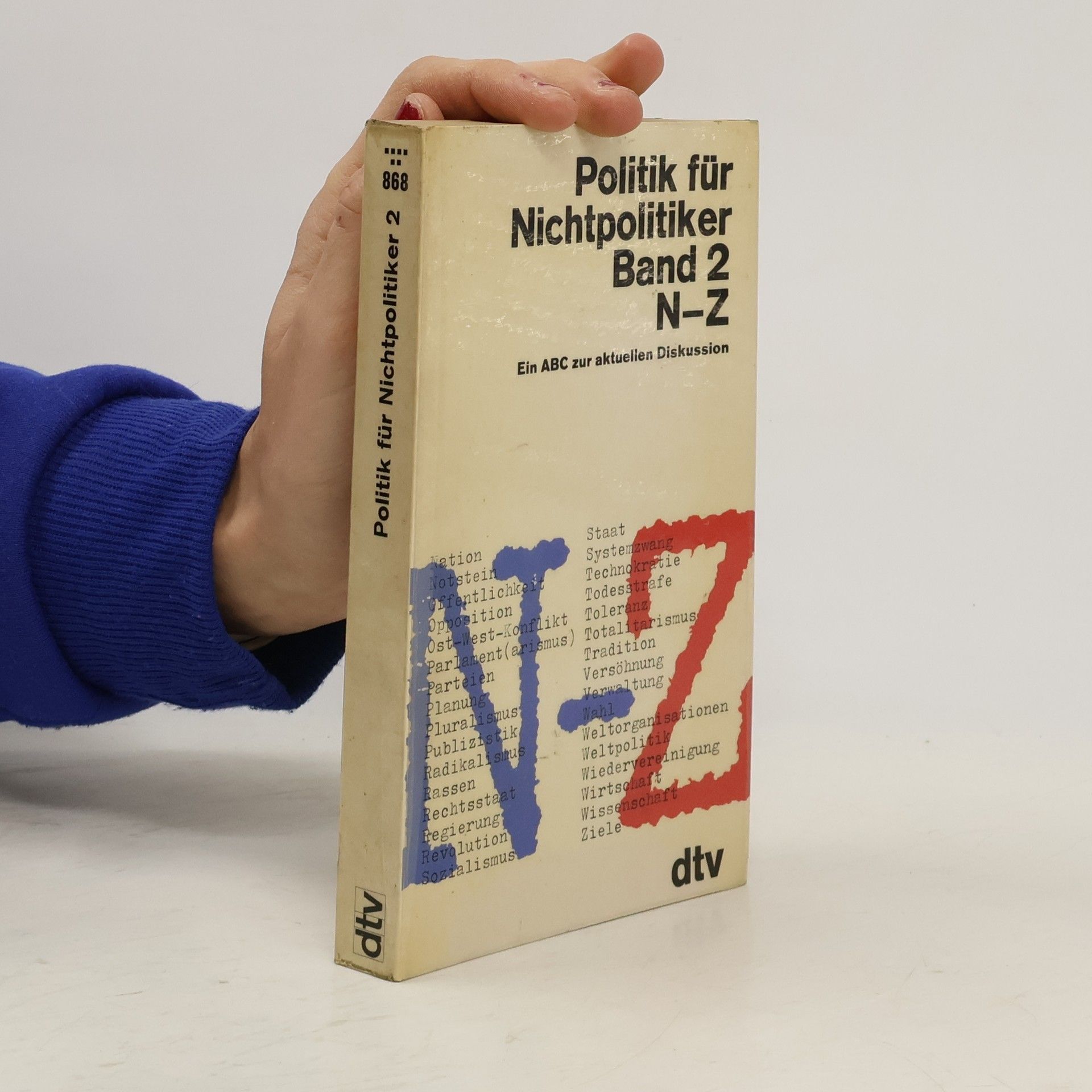 Autorenkollektiv Politik für Nichtpolitiker. Band 2. N-Z