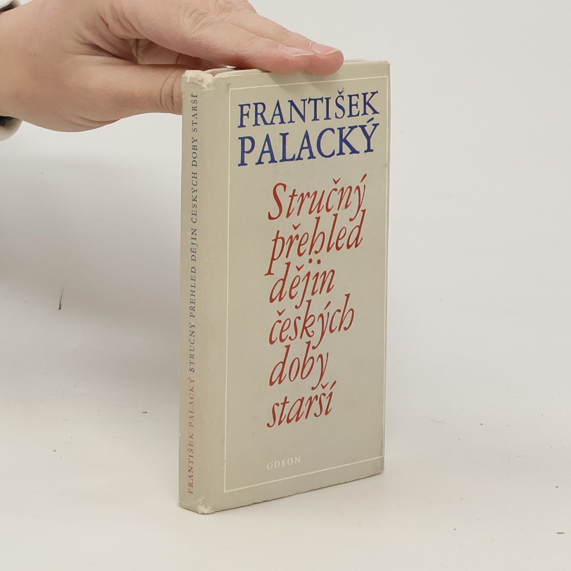 František Palacký Stručný přehled dějin českých doby starší