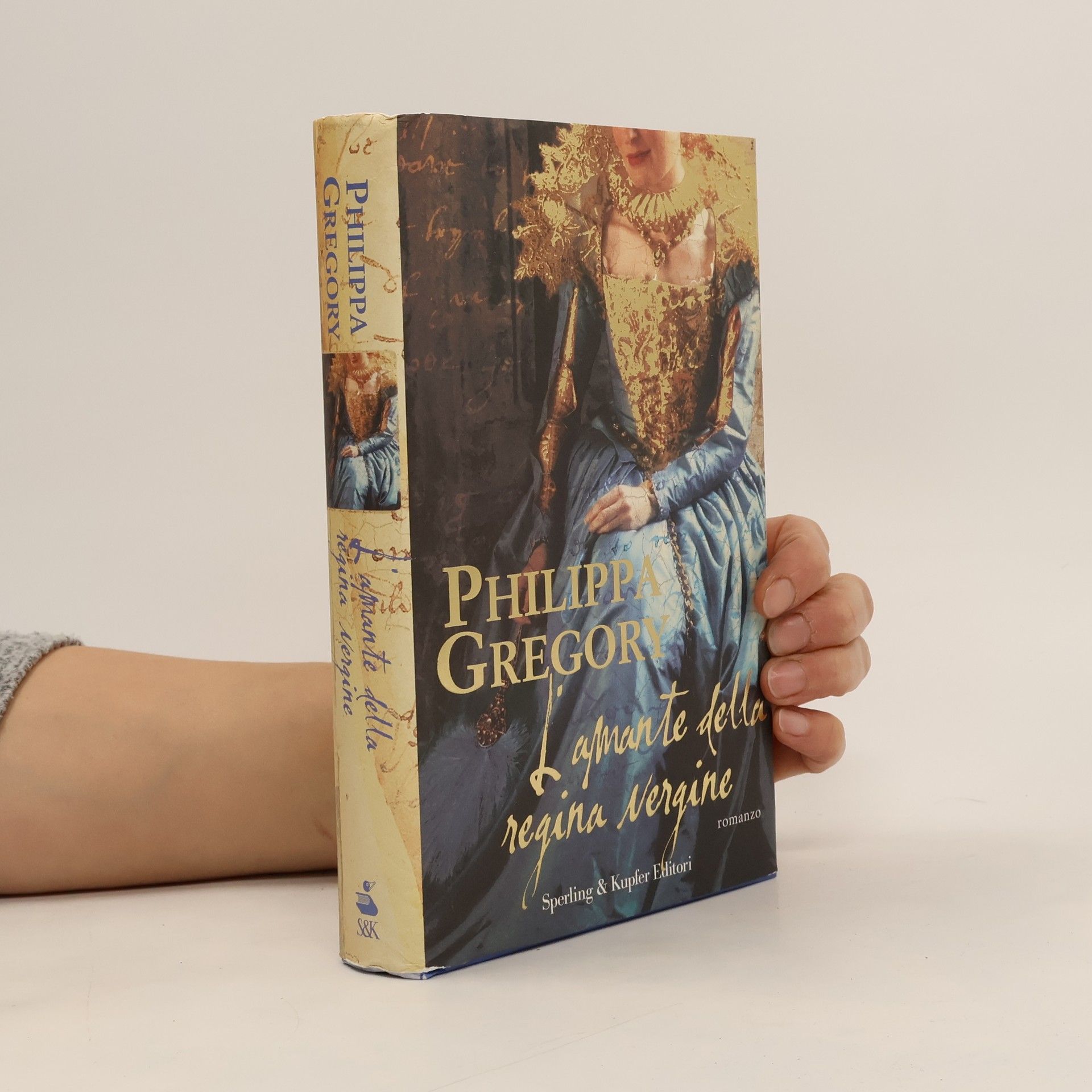 Philippa Gregory L'amante della regina vergine