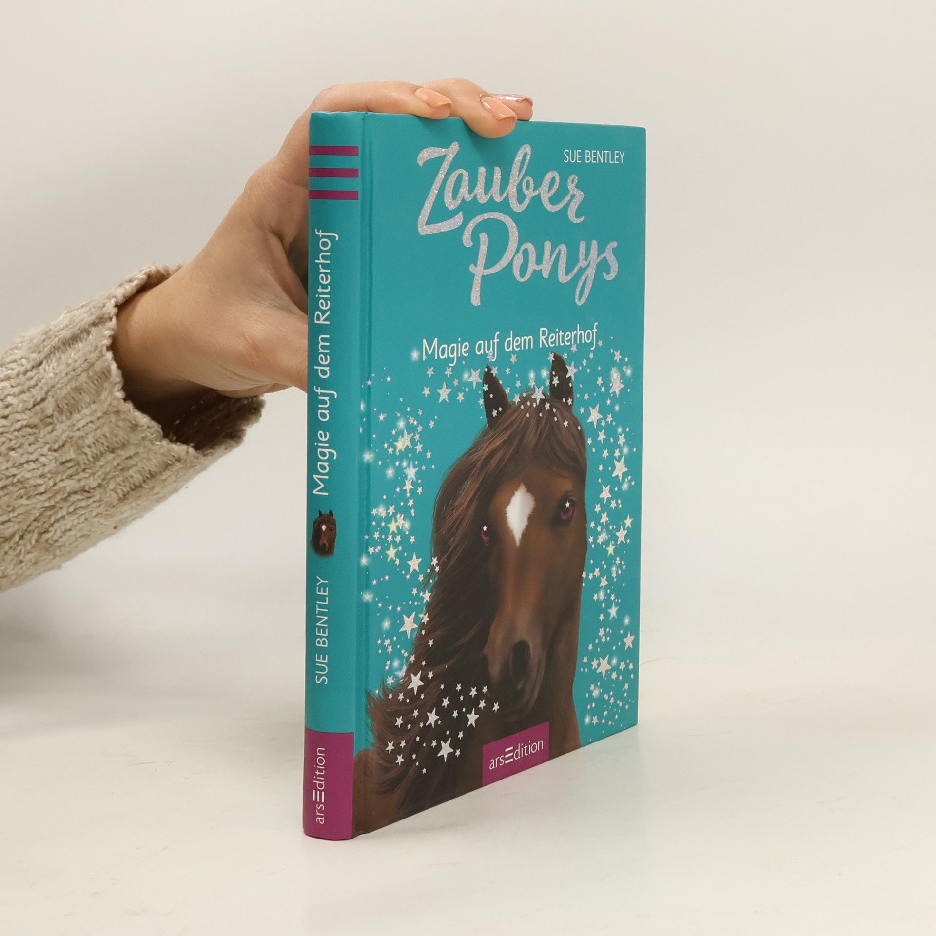 Sue Bentley Zauberponys - Magie auf dem Reiterhof