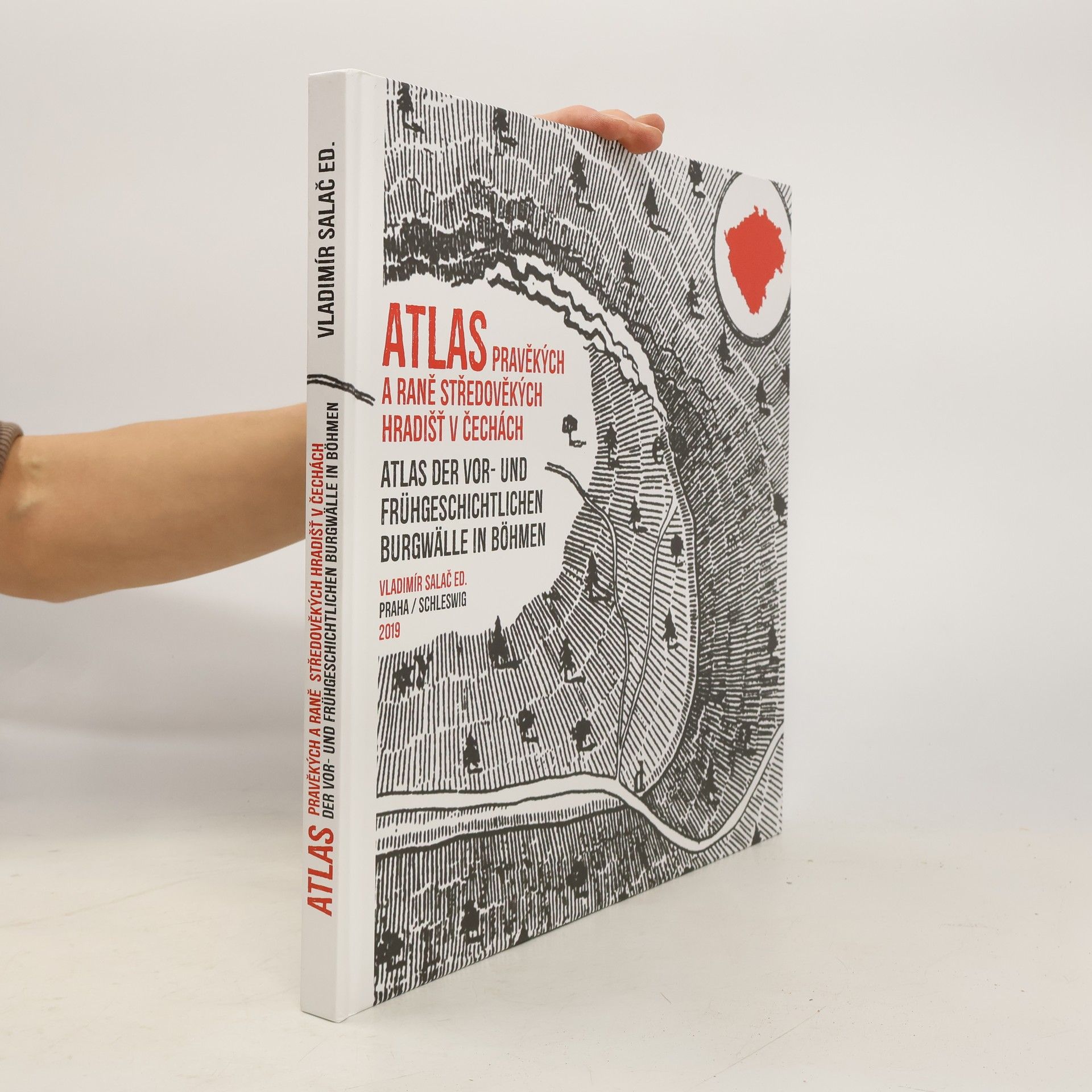 Atlas pravěkých a raně středověkých hradišť v Čechách / Atlas der vor-und frühgeschichtlichen Burgwälle in Böhmen