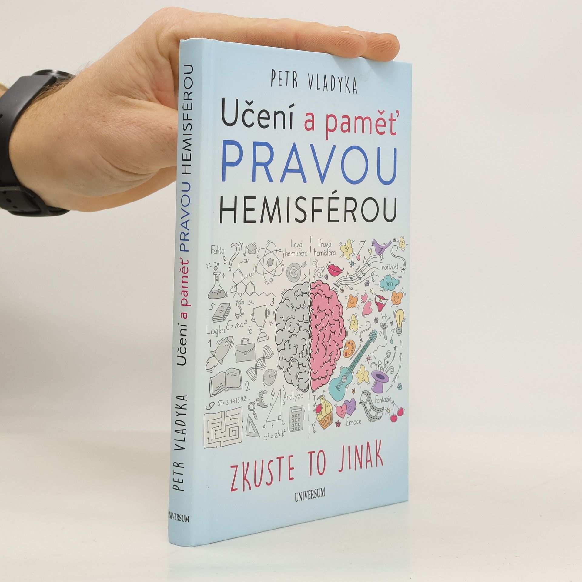 Učení a paměť pravou hemisférou: Zkuste to jinak