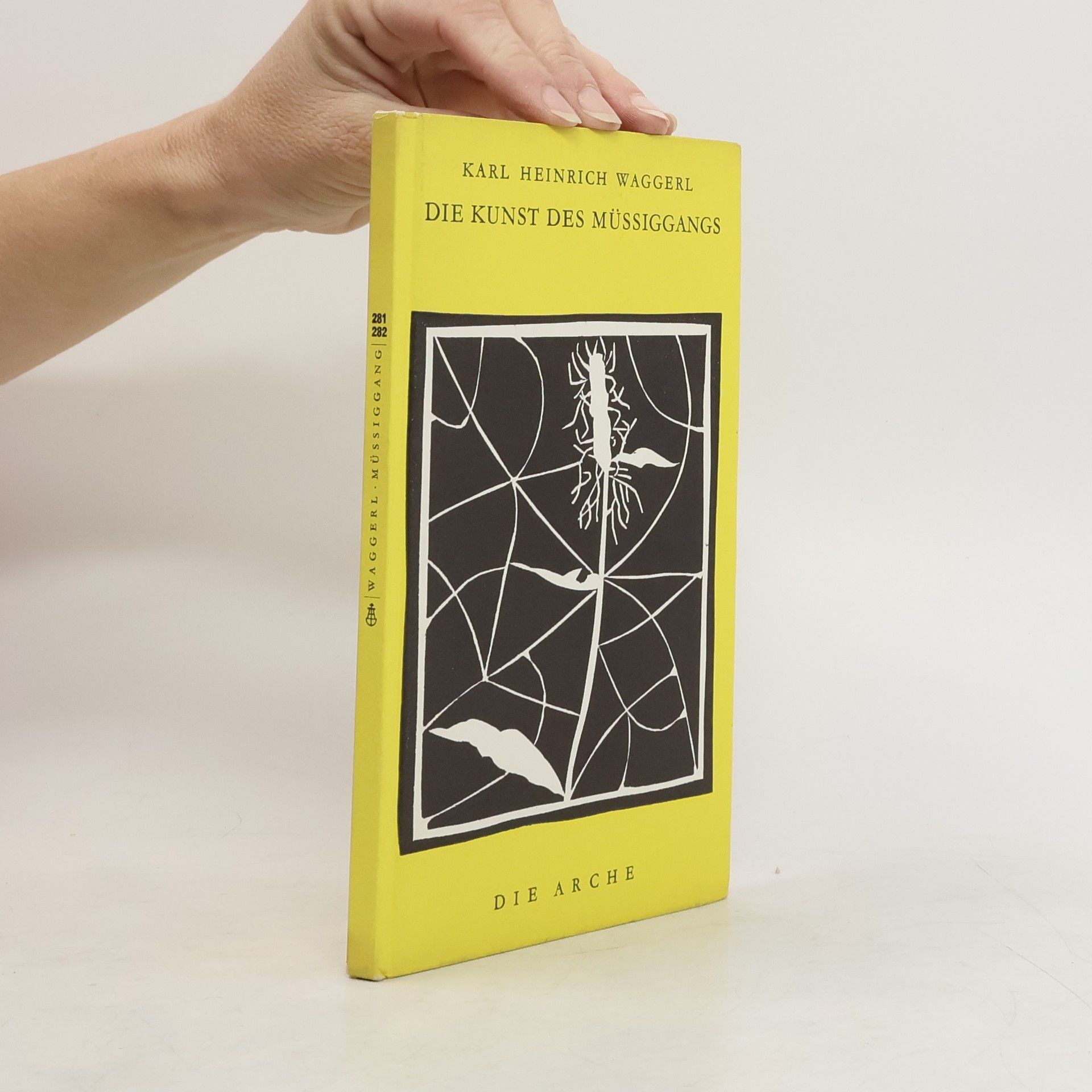Karl Heinrich Waggerl Die Kunst des Müssiggangs