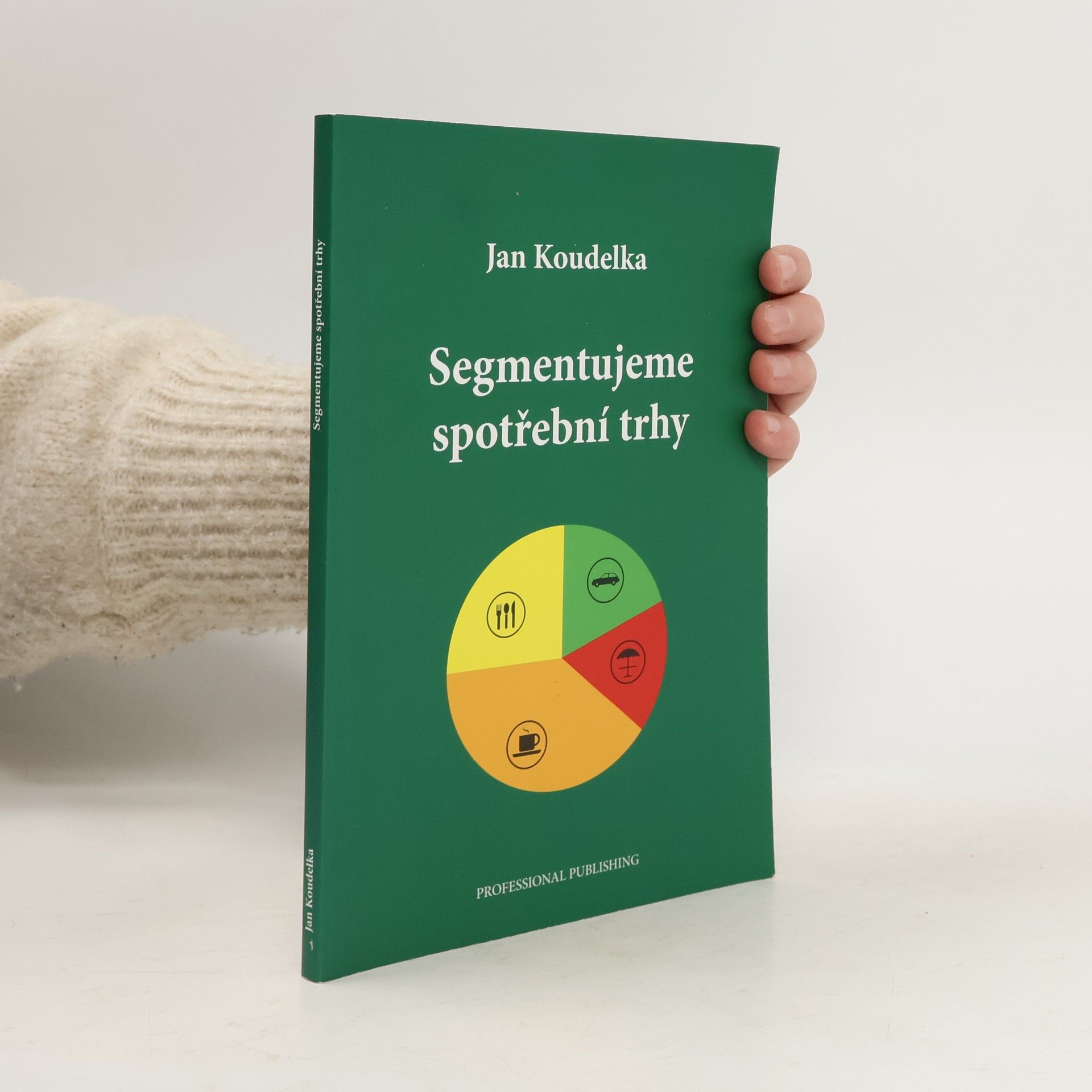 Jan Koudelka Segmentujeme spotřební trhy