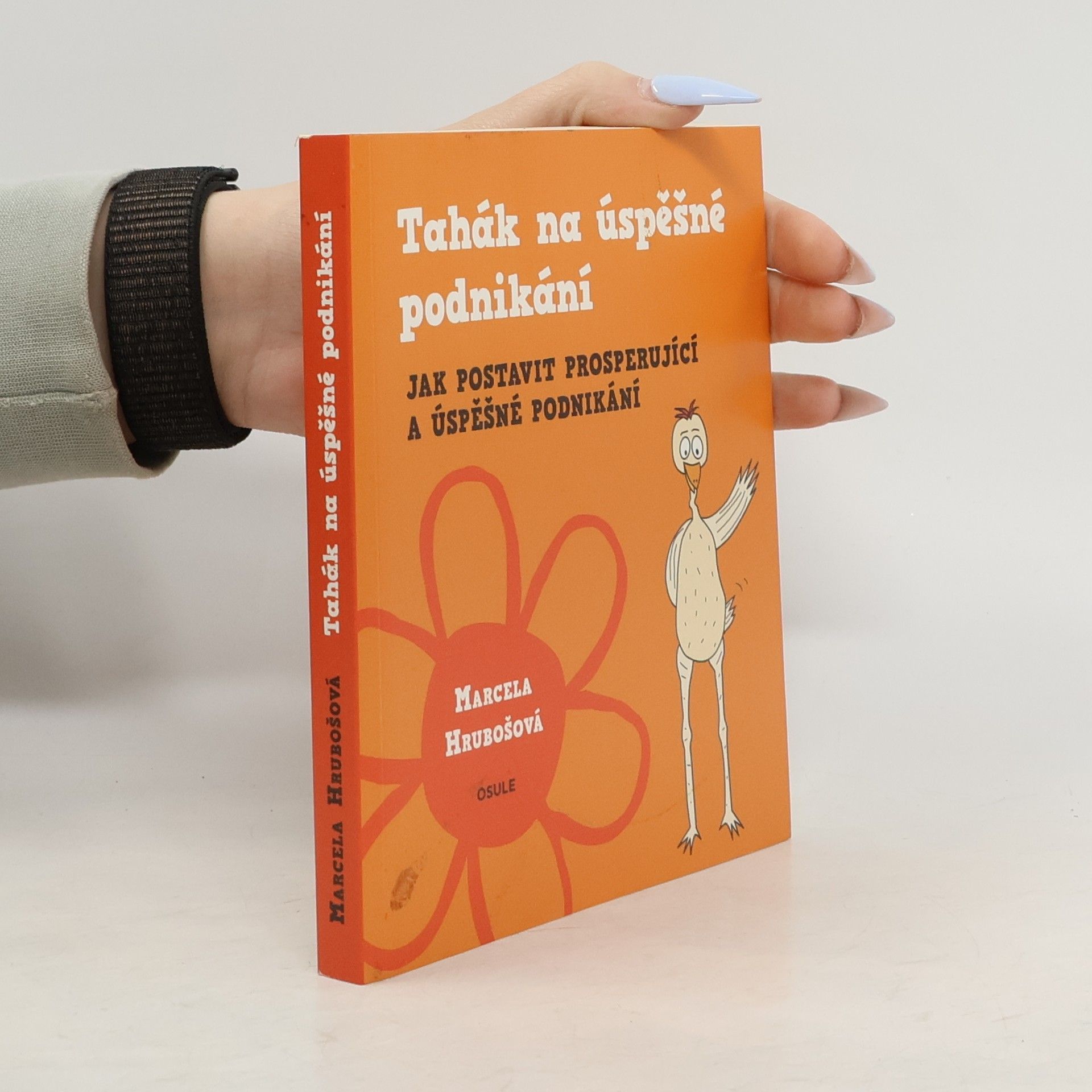 Marcela Hrubošová Tahák na úspěšné podnikání