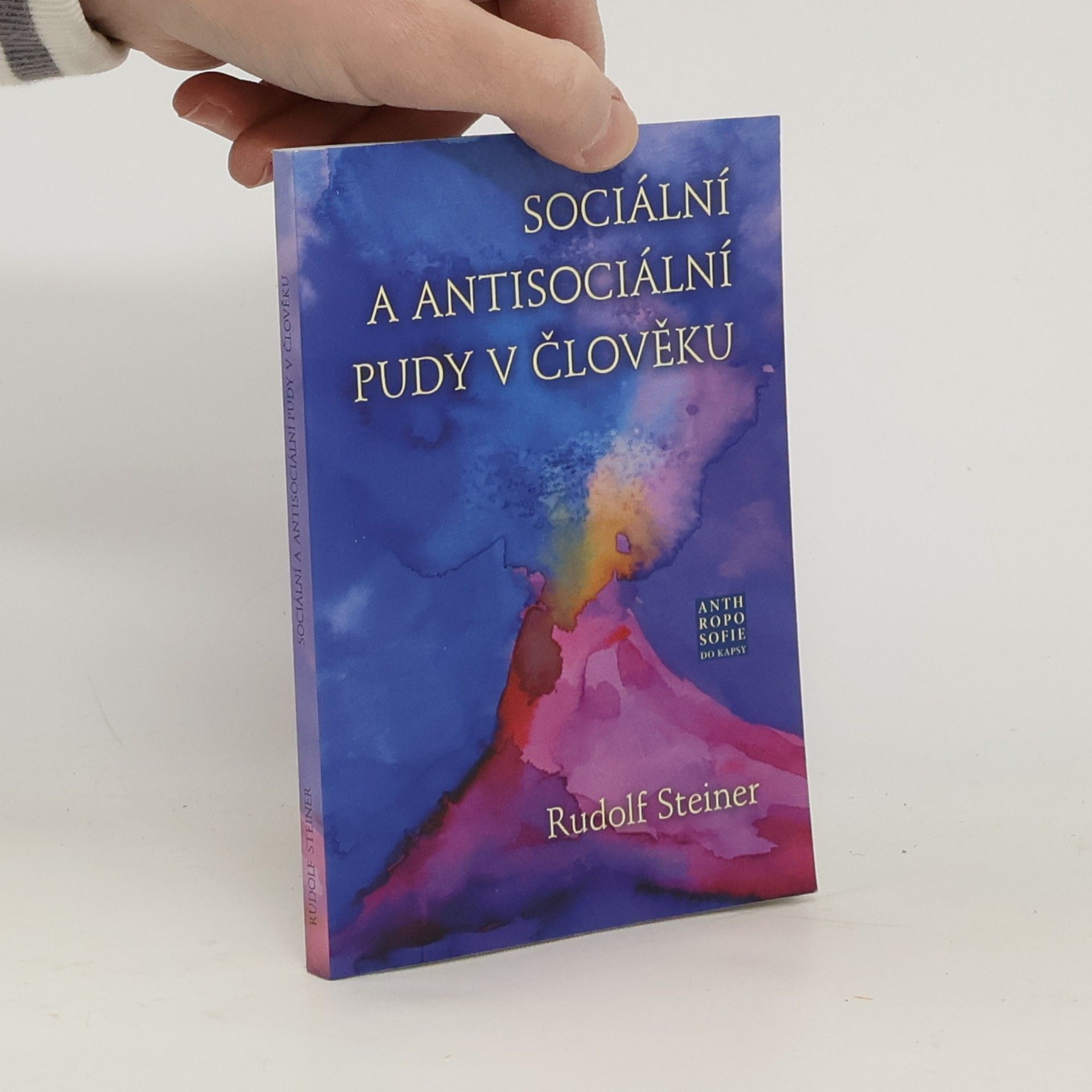Rudolf Steiner Sociální a antisociální pudy v člověku