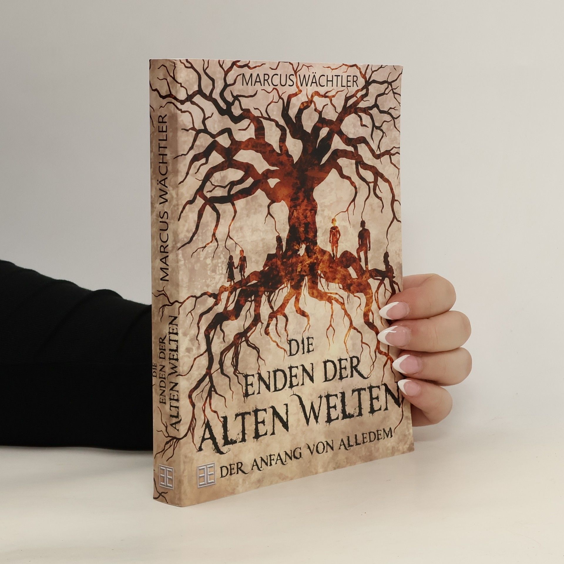 Marcus Wächtler Die Enden der alten Welten, Der Anfang von alledem