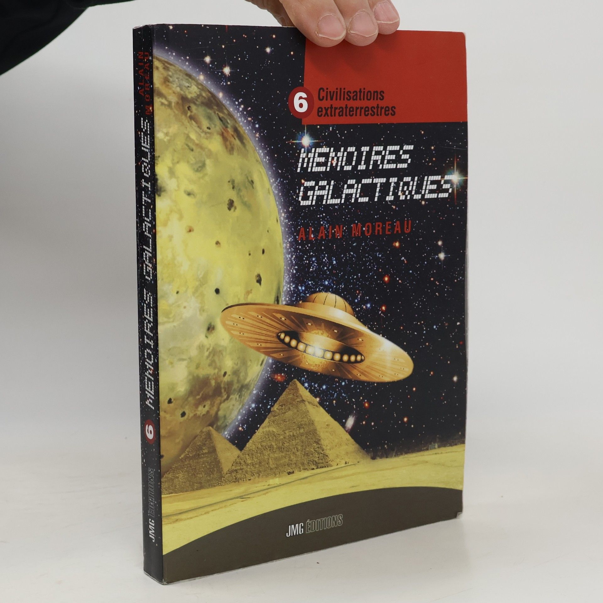 Civilisations extraterrestres 6. Mémoires galactiques