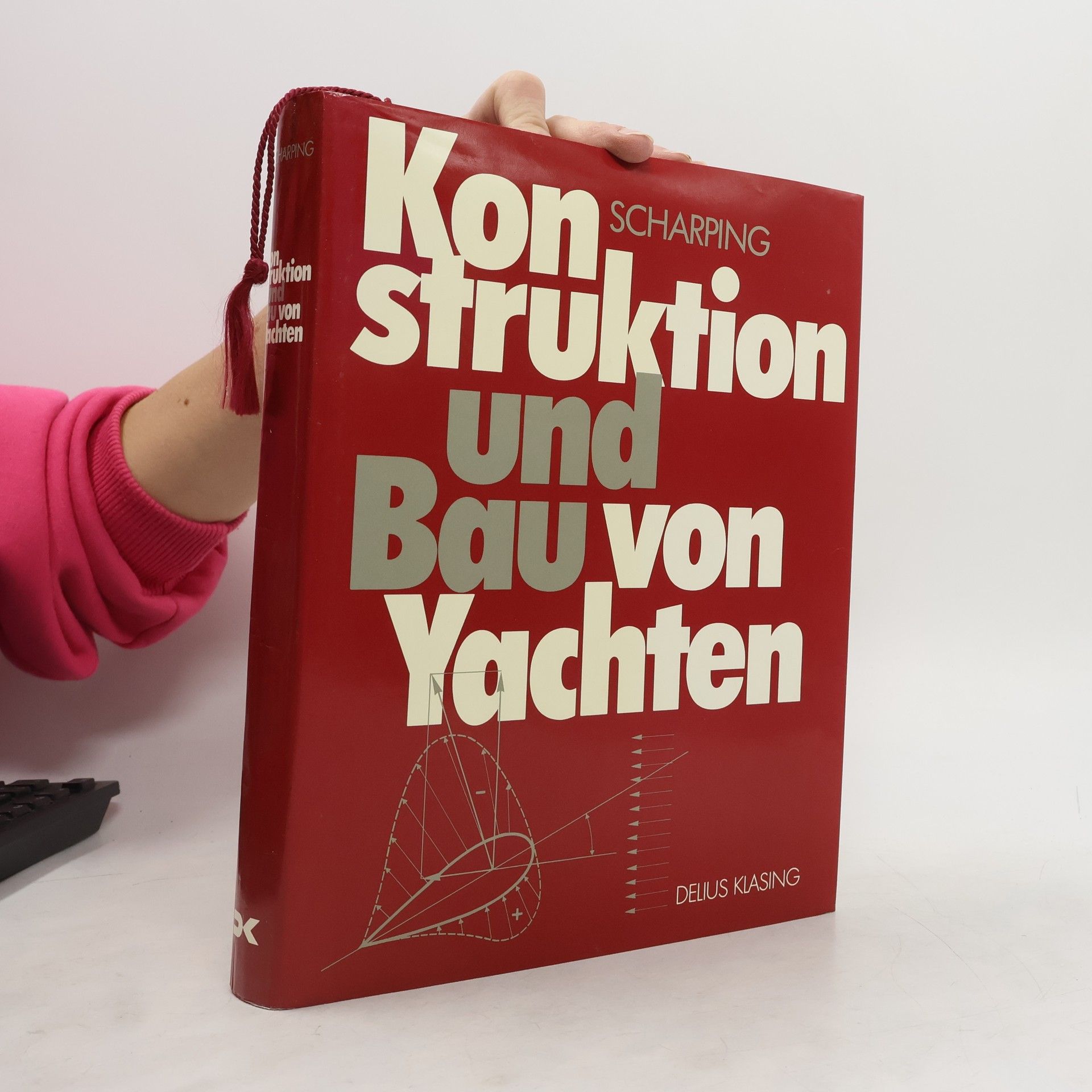 Horst Dieter Scharping Konstruktion und Bau von Yachten