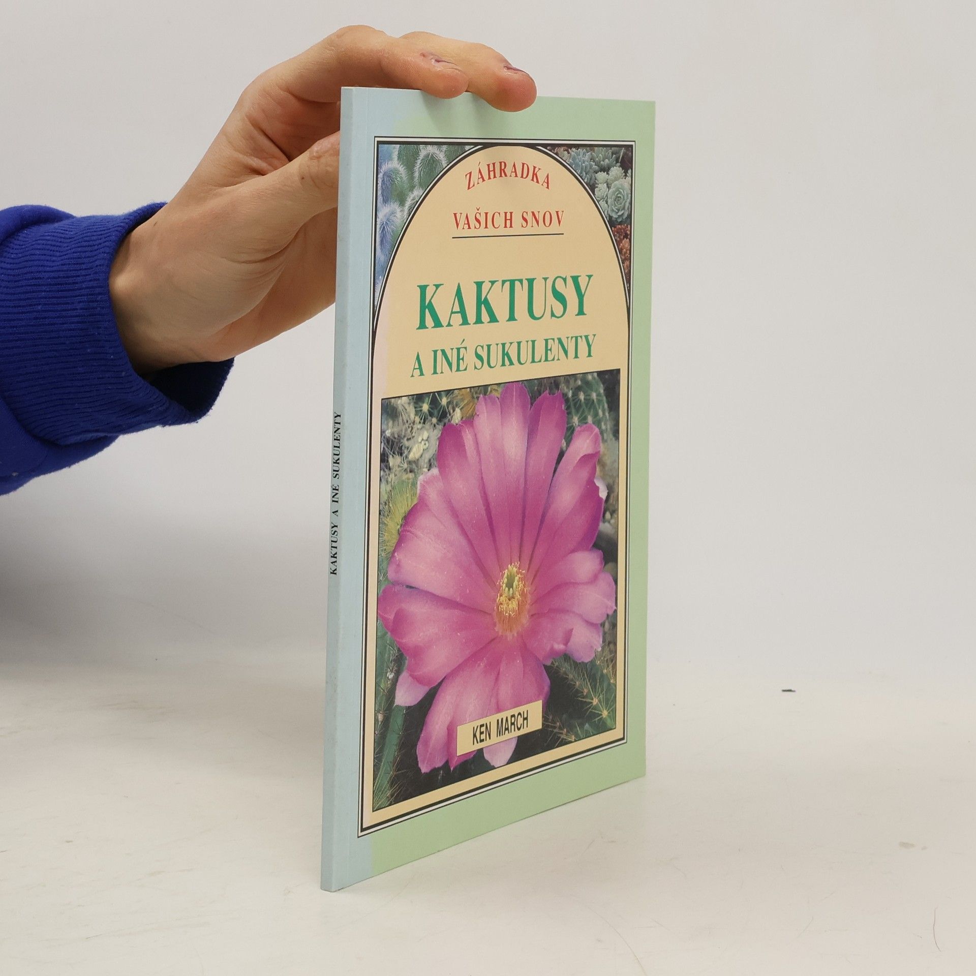 Ken March Katusy a iné sukulenty