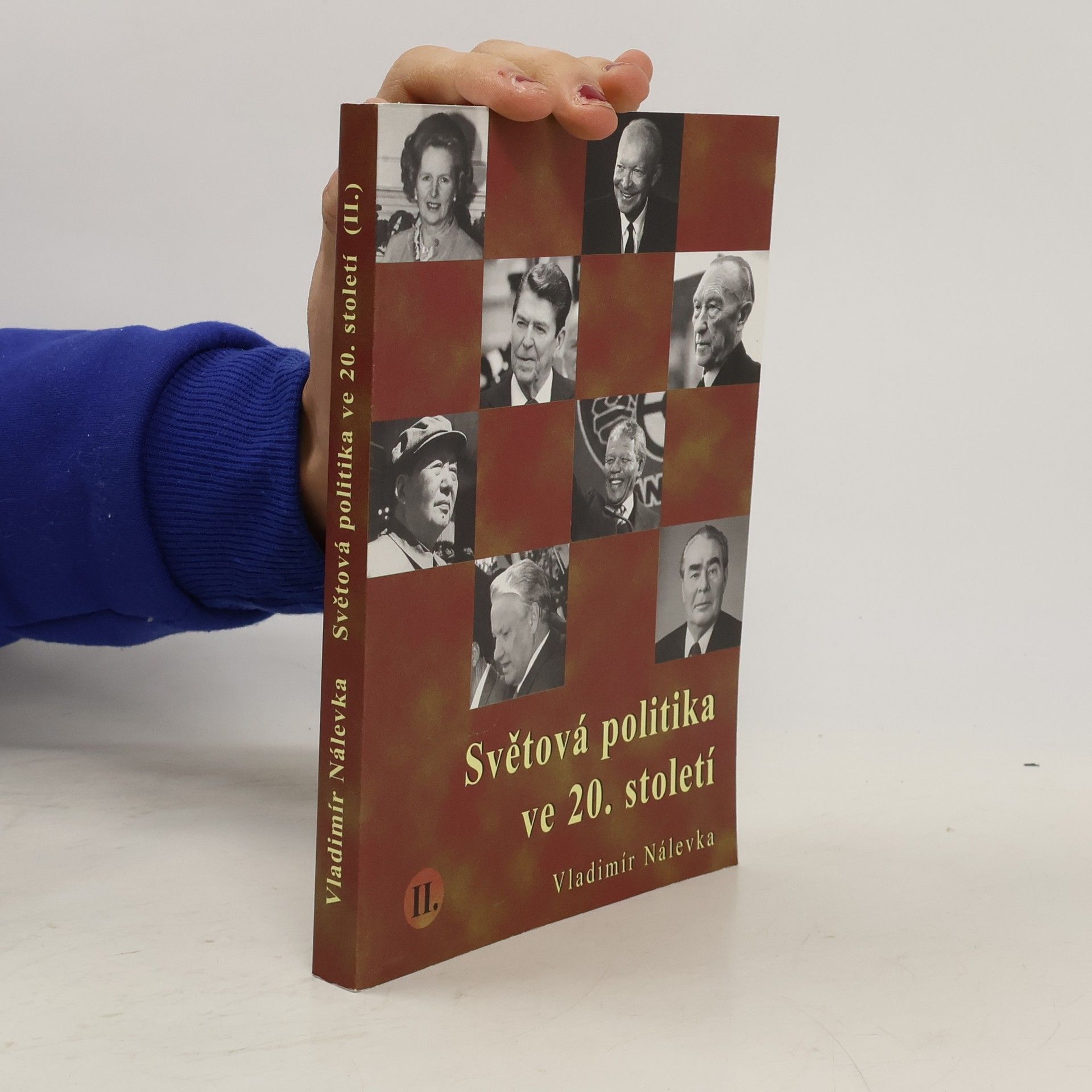 Vladimír Nálevka Světová politika ve 20. století II