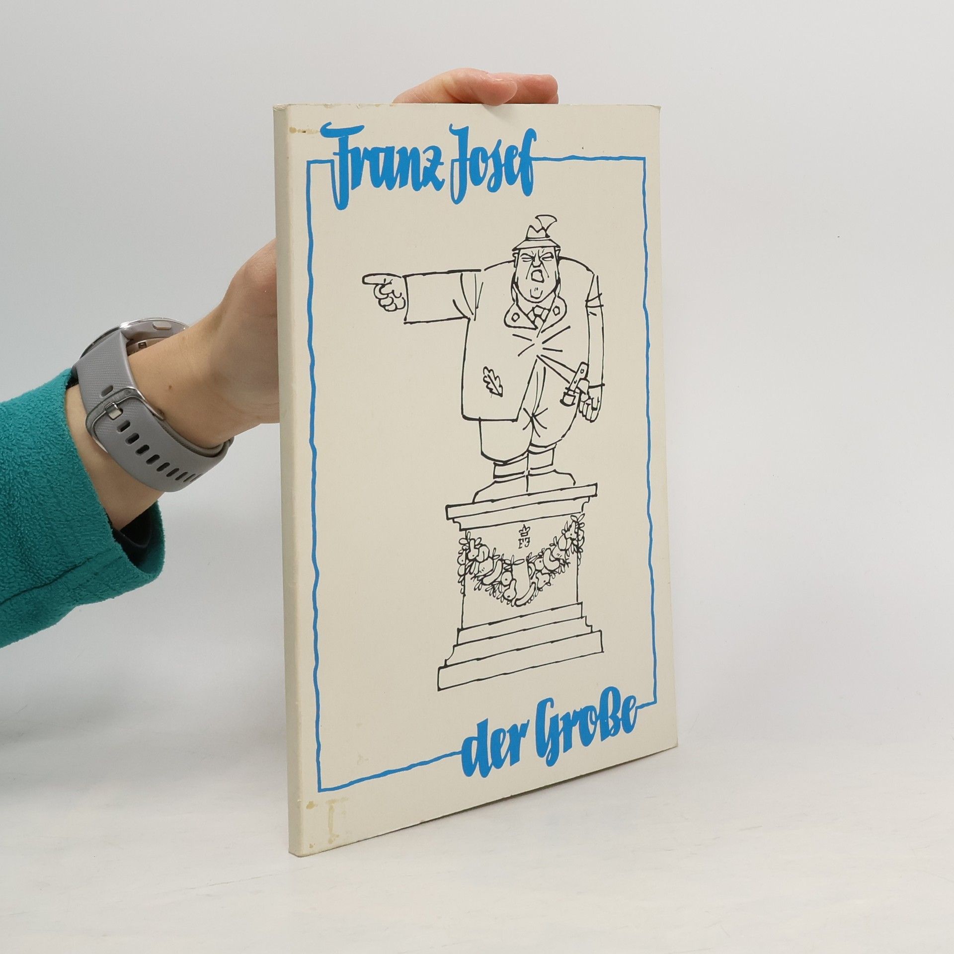 AA.VV. Franz Josef der Große