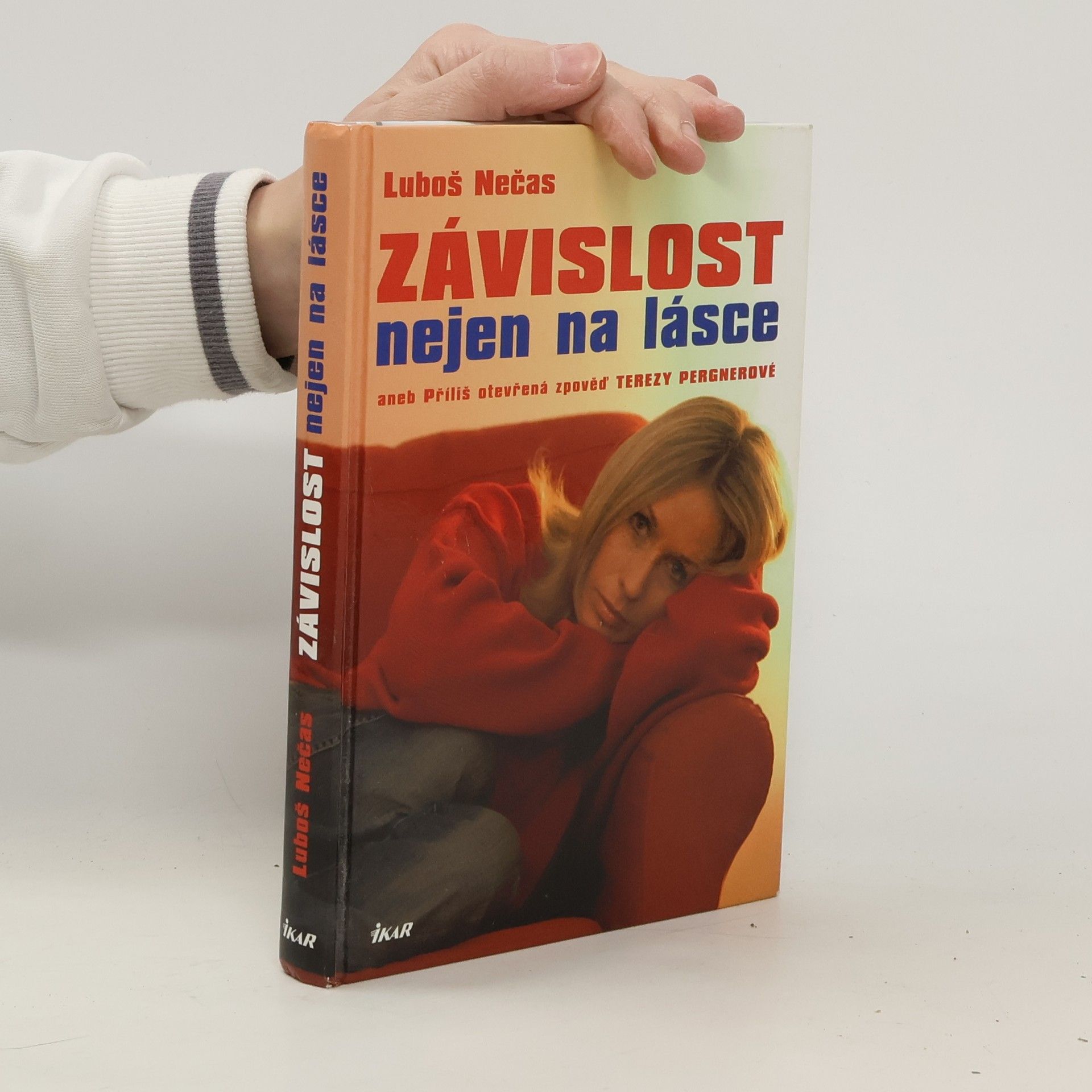 Závislost nejen na lásce, aneb, Příliš otevřená zpověď Terezy Pergnerové