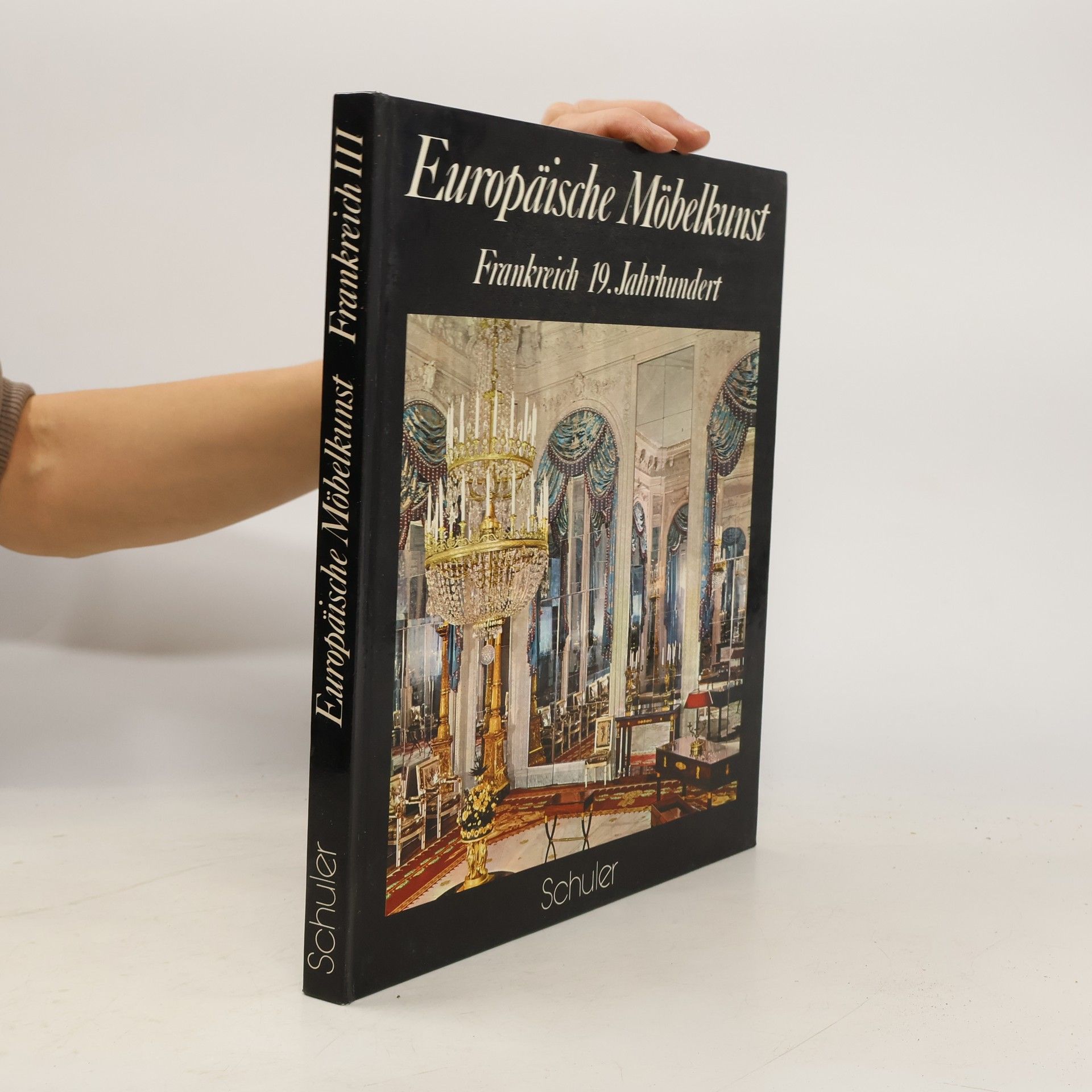 Alvar GonzalesPalacios Europäische Möbelkunst : Frankreich 19. Jahrhundert