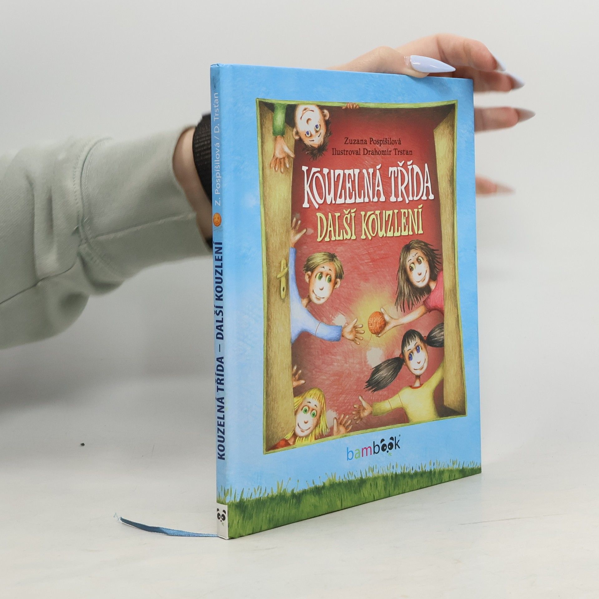 Zuzana Pospíšilová Kouzelná třída - Další kouzlení