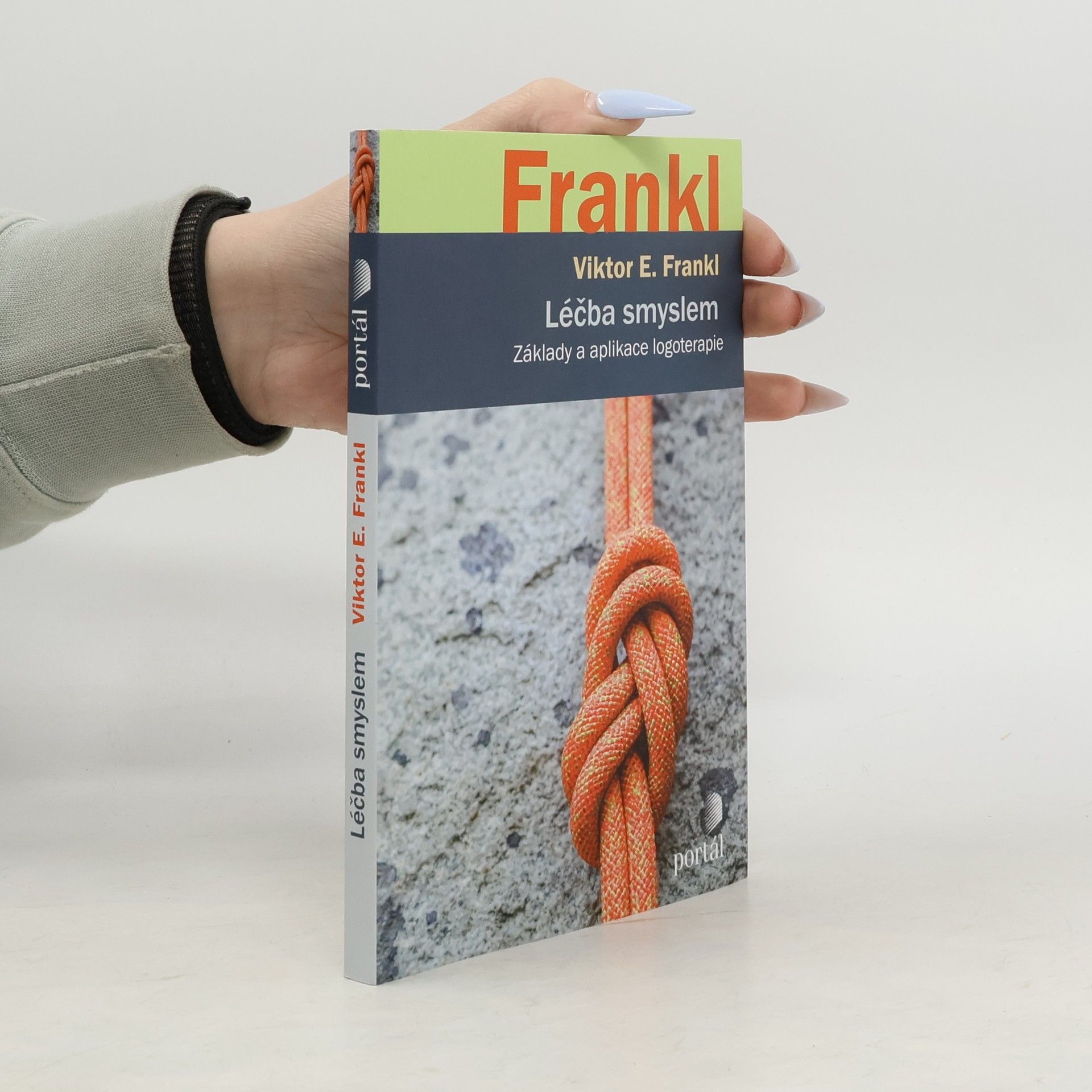 Léčba smyslem : základy a aplikace logoterapie