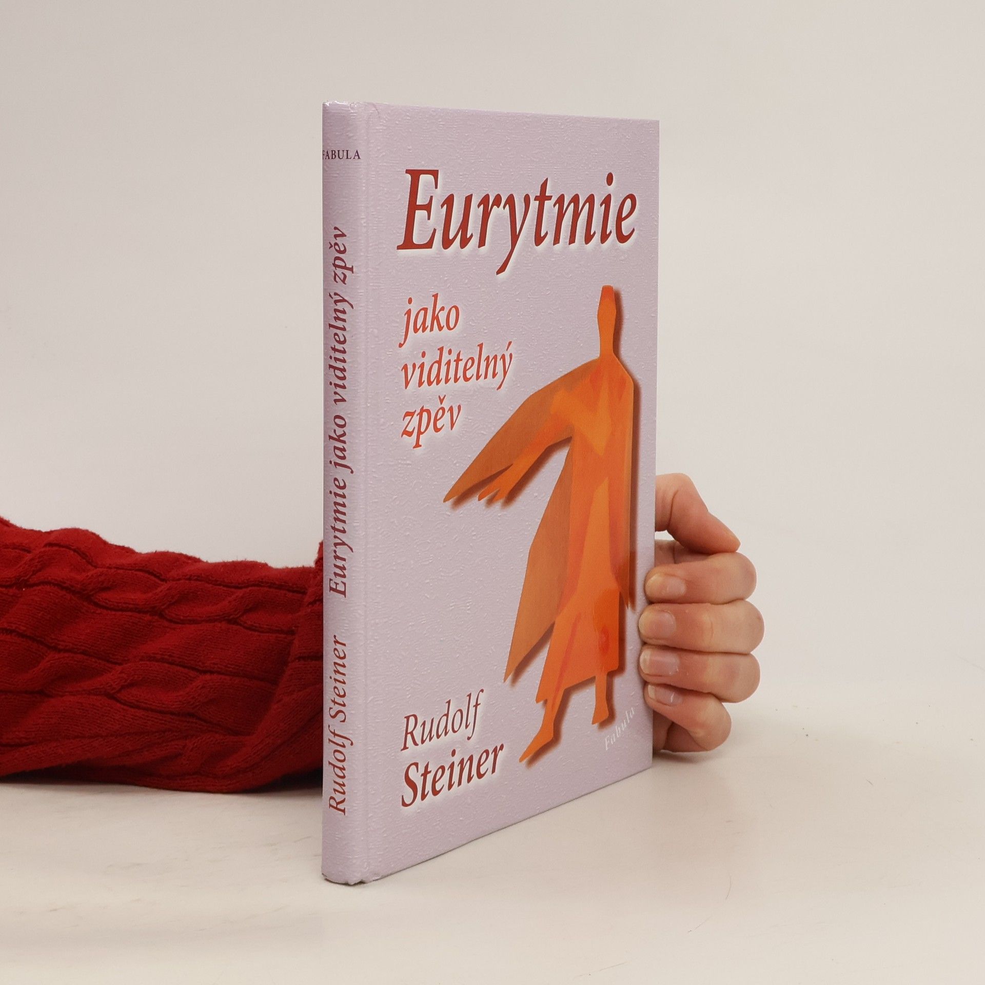 Rudolf Steiner Eurytmie jako viditelný zpěv