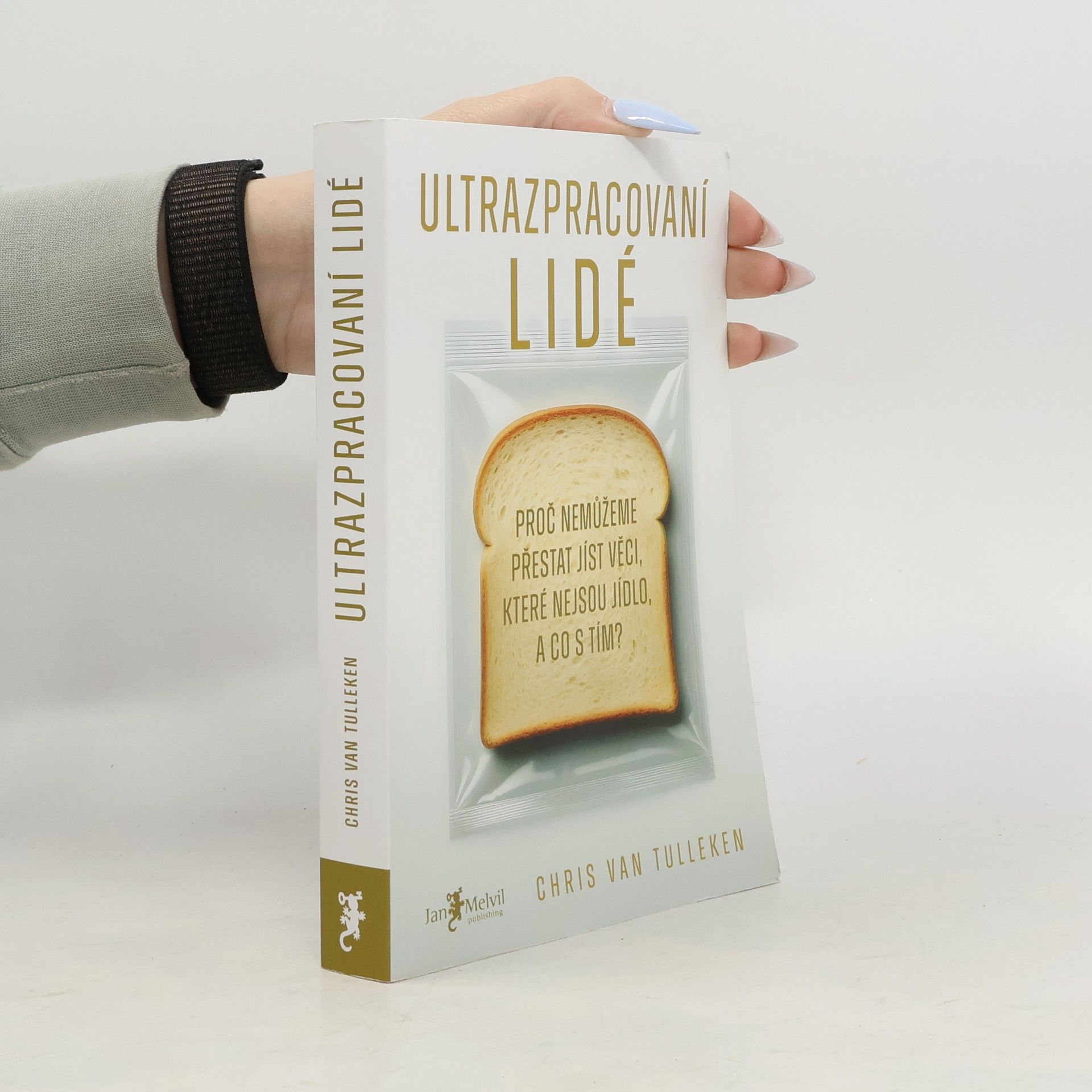 Chris van Tulleken Ultrazpracovaní lidé