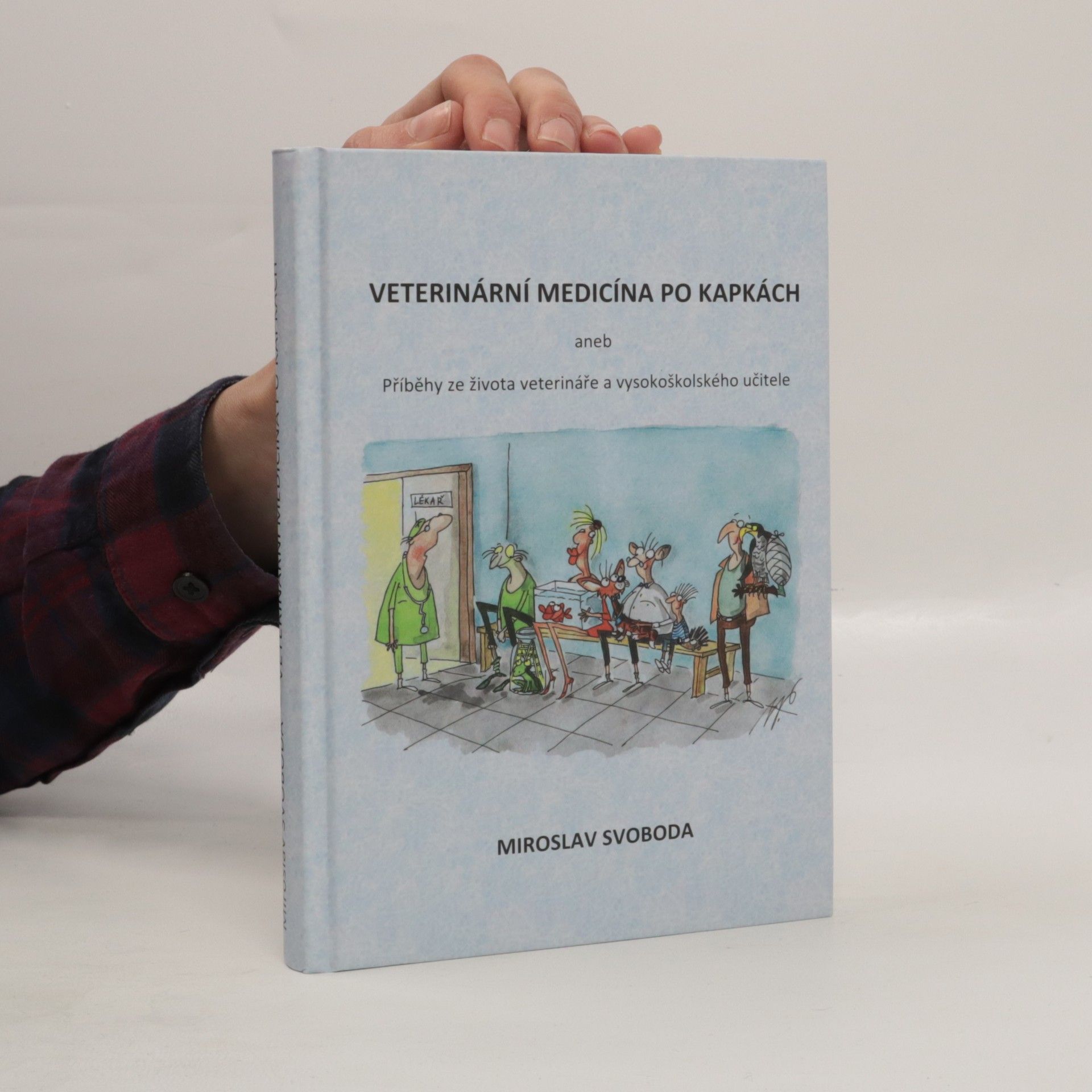 Miroslav Svoboda Veterinární medicína po kapkách