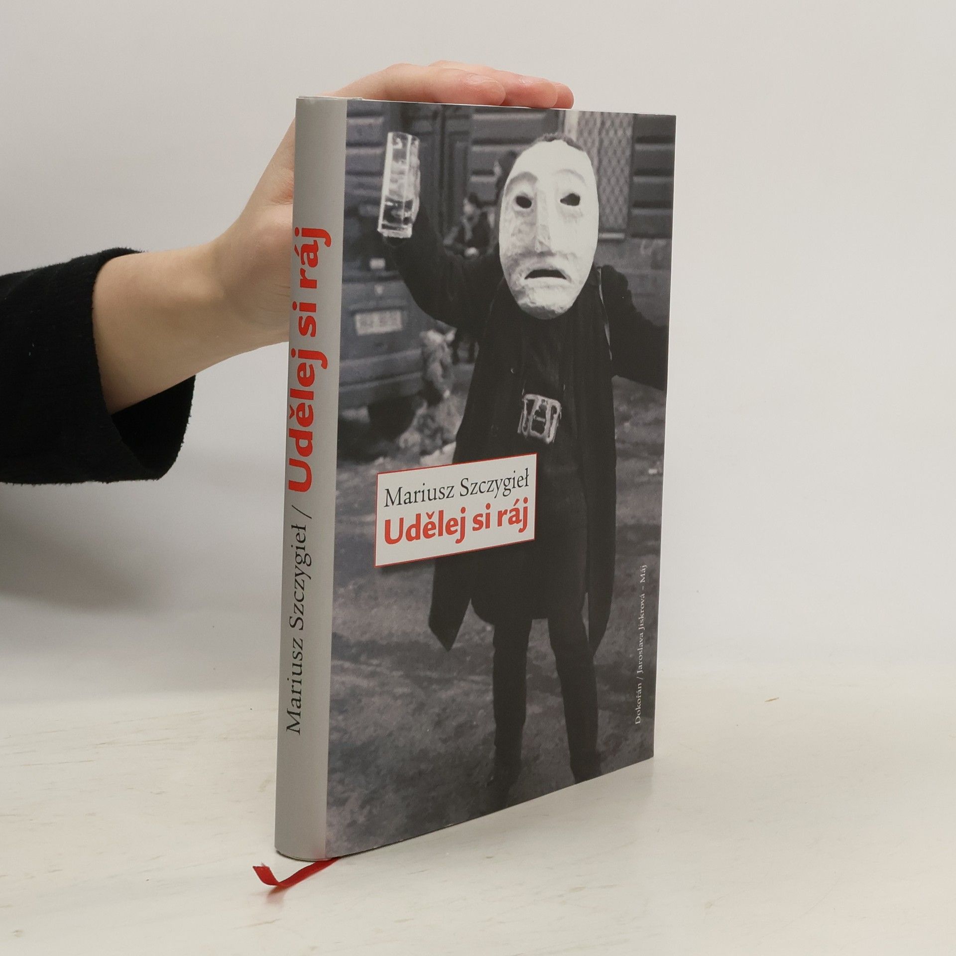 Mariusz Szczygieł Udělej si ráj