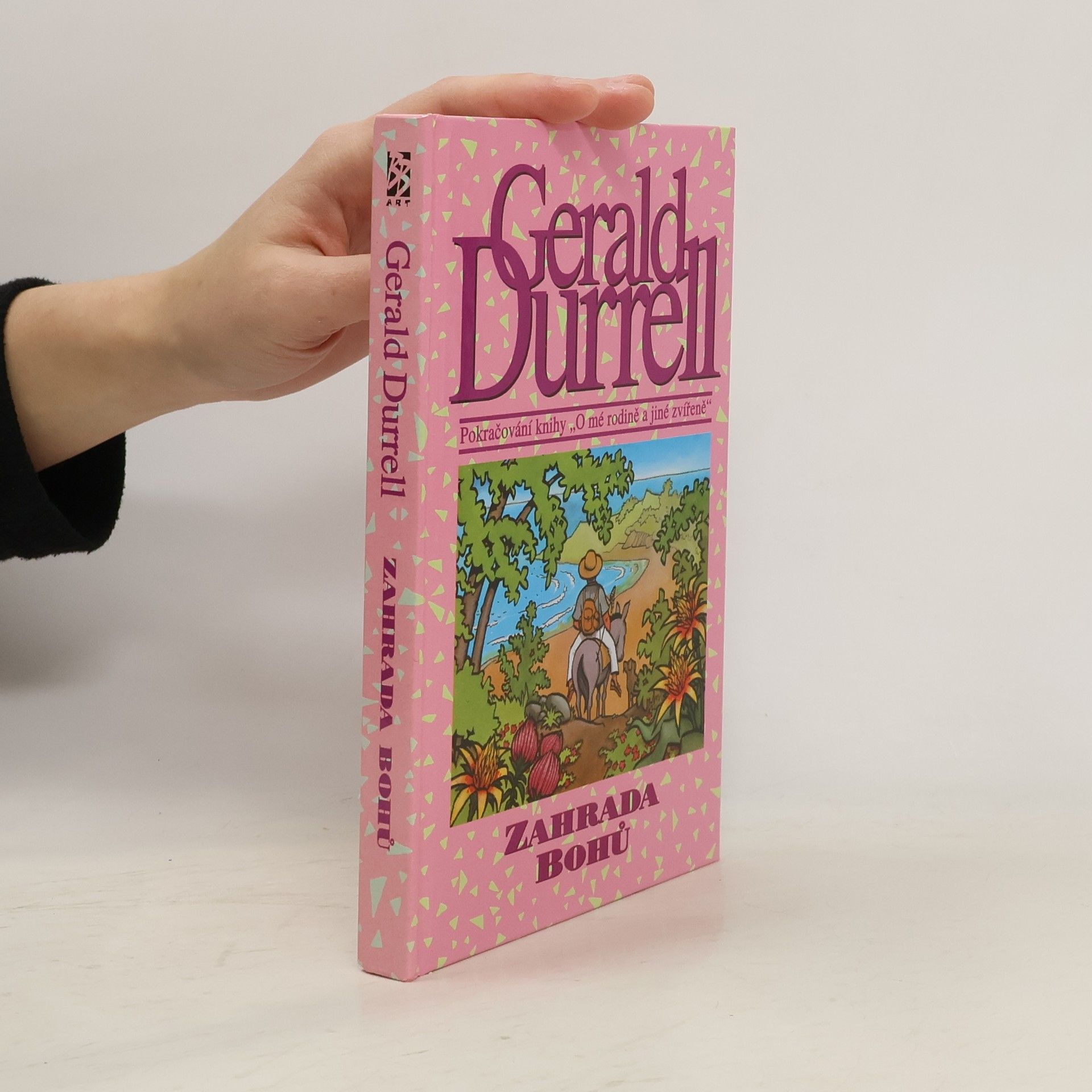 Gerald Durrell Zahrada bohů