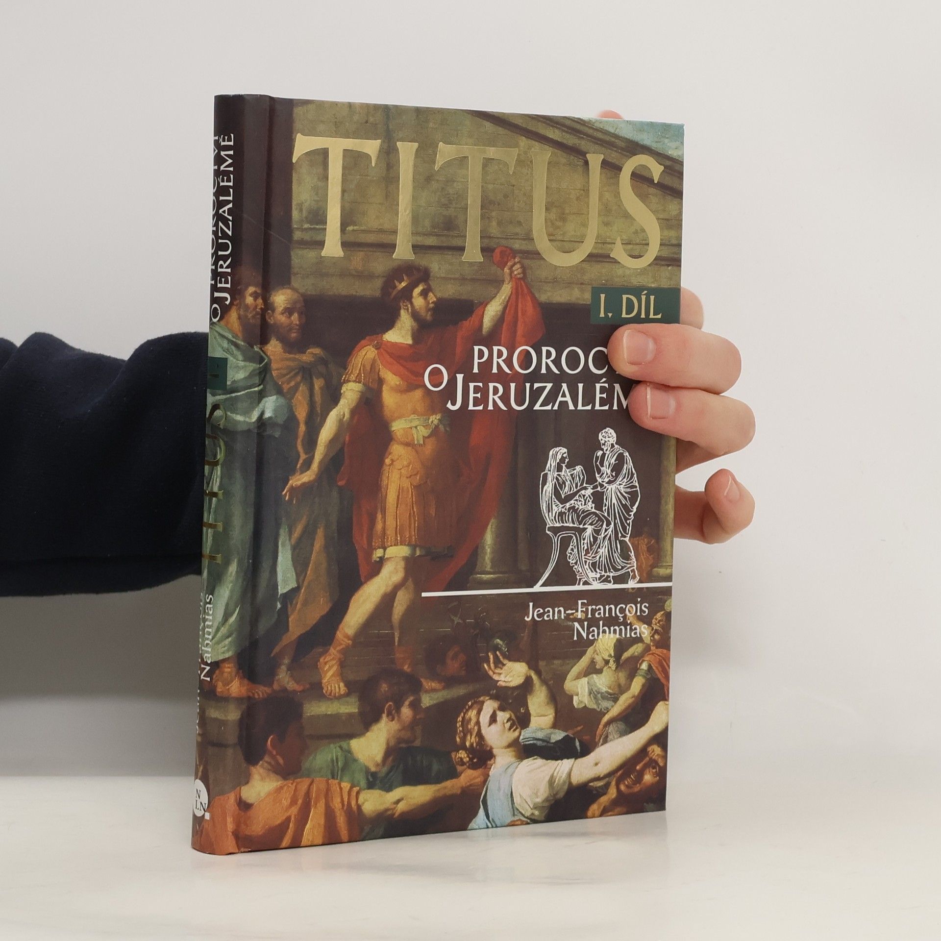 Titus. 1. díl. Proroctví o Jeruzalémě