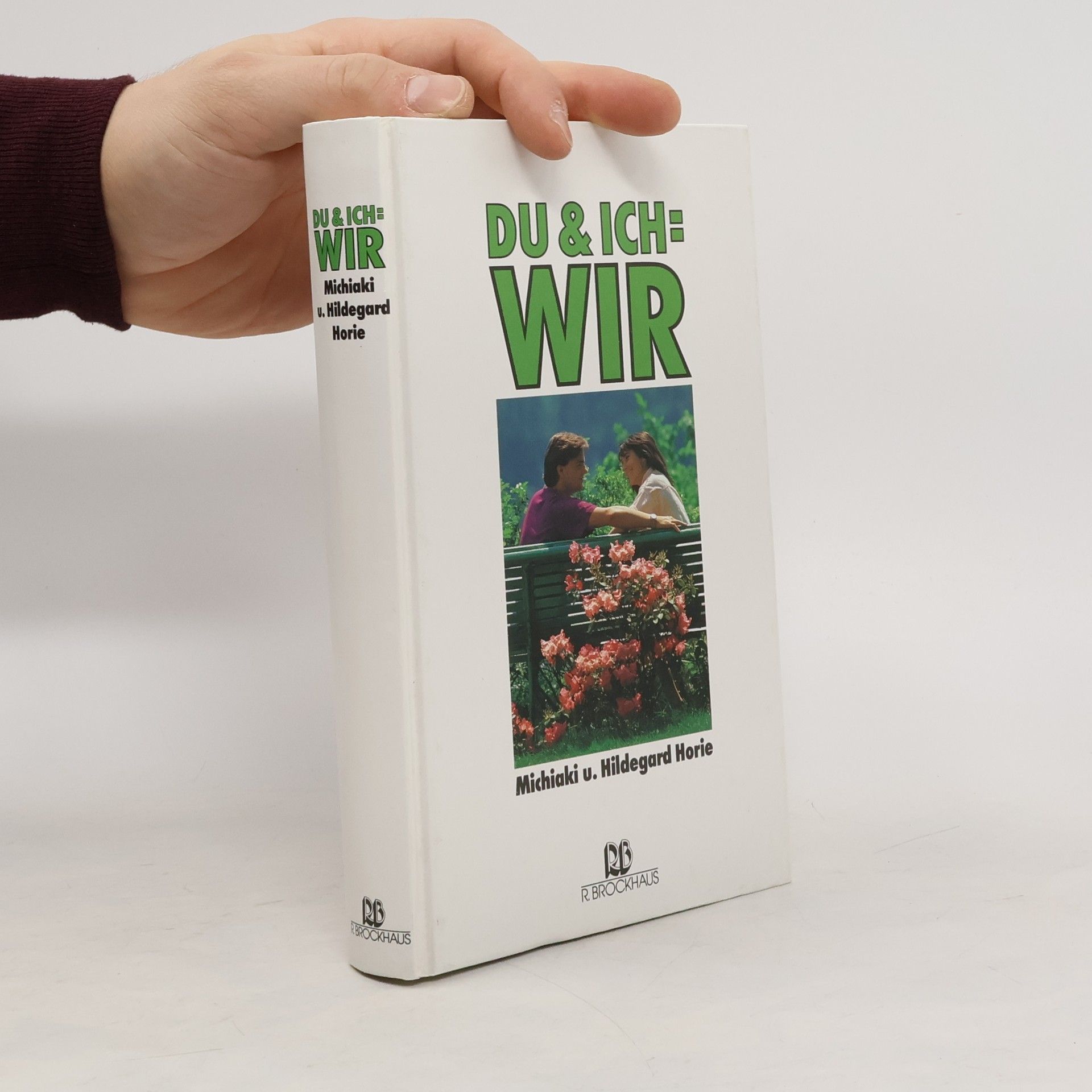 Michiaki Horie Du & ich= wir oder: der verborgene Schatz