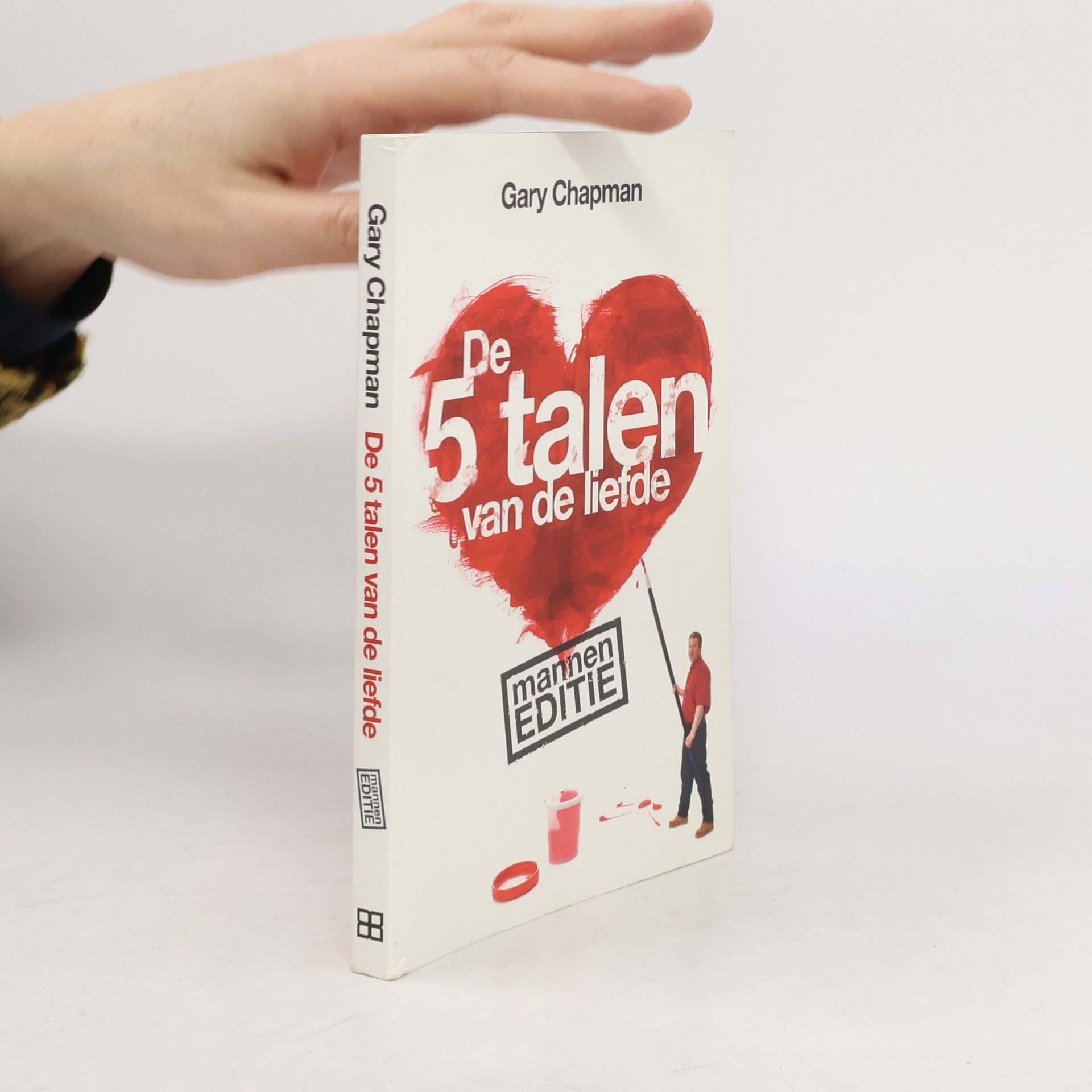 Gary Chapman De 5 talen van de liefde