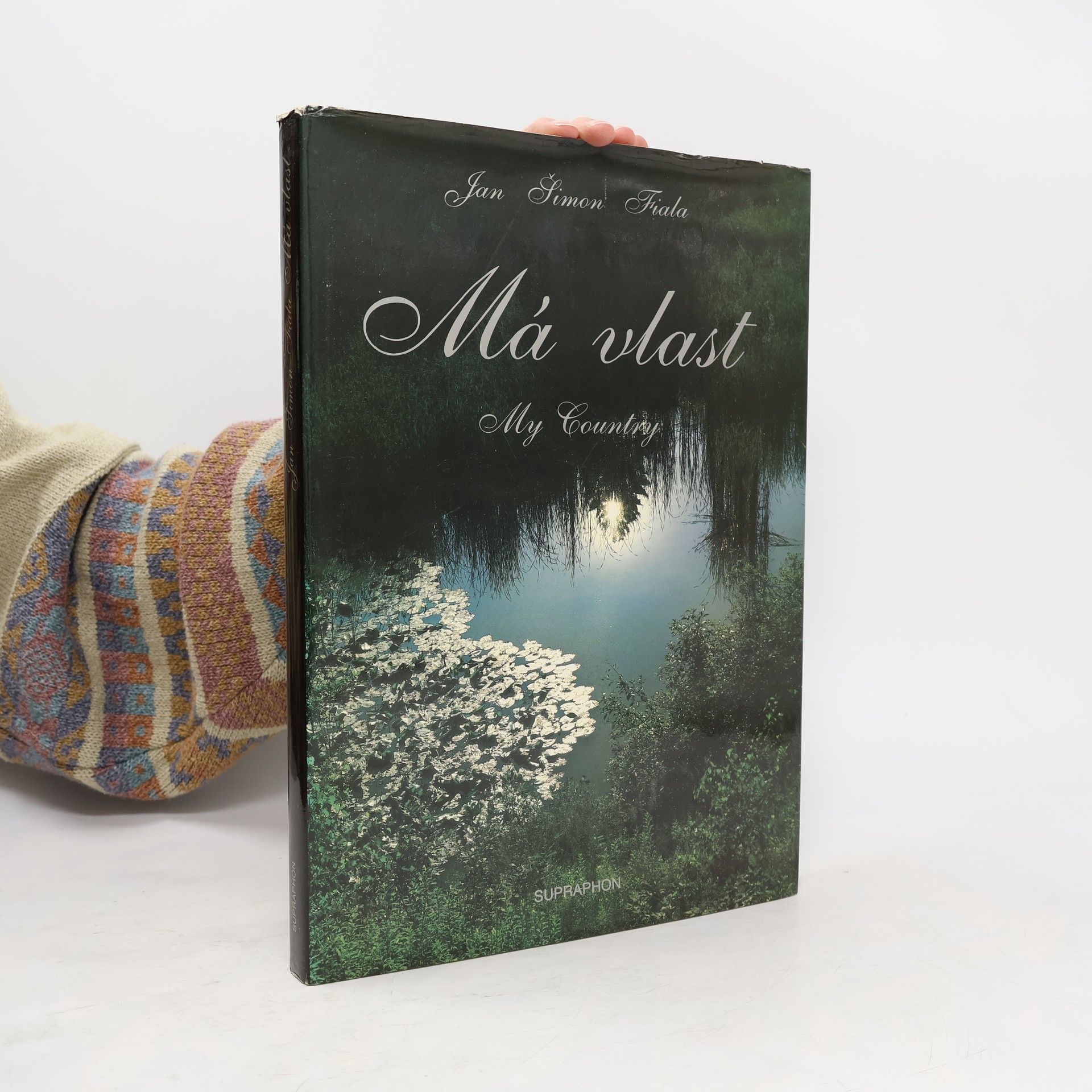 Jan Šimon Fiala Má vlast. My Country. Mein Vaterland. Ma Patrie