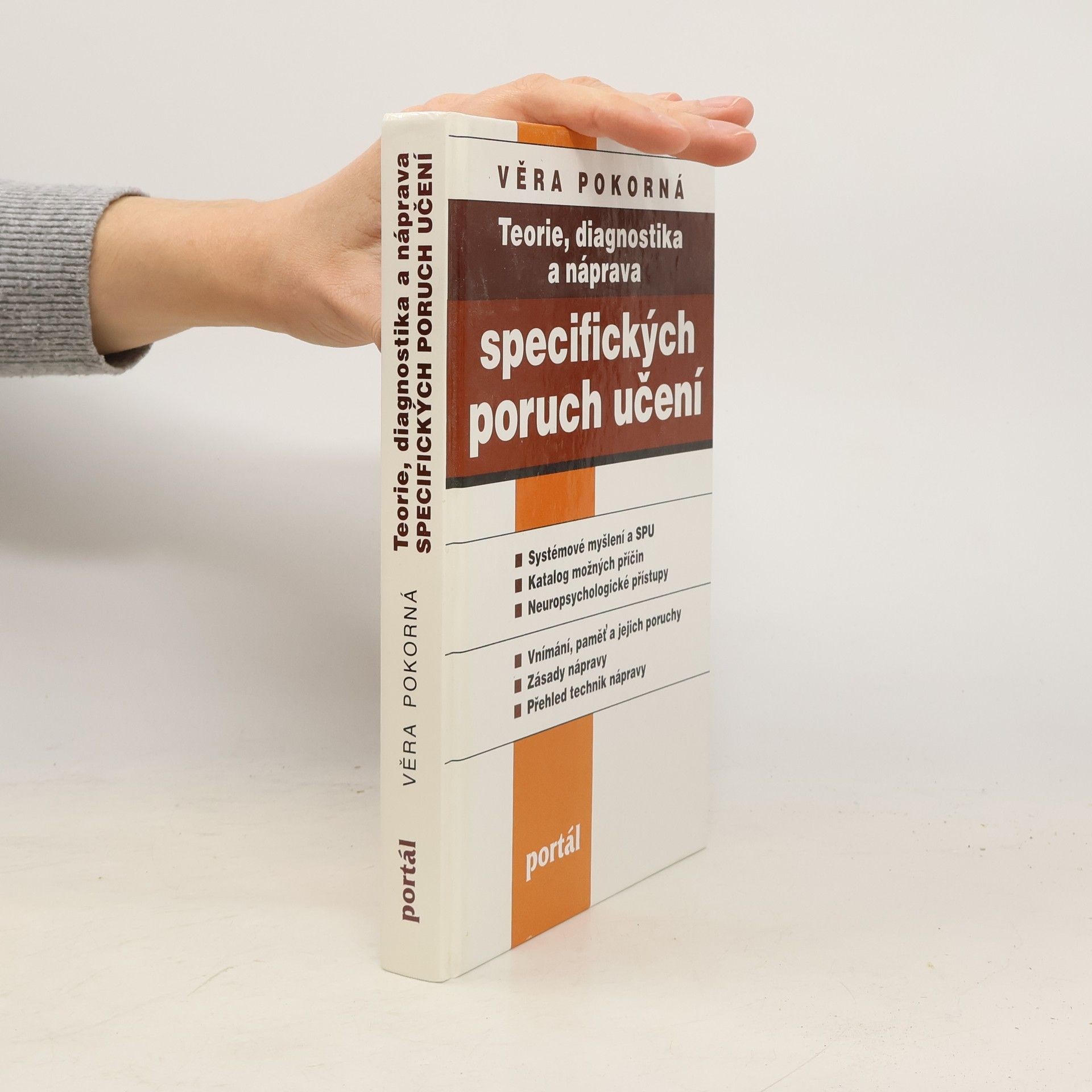 Věra Pokorná Teorie, diagnostika a náprava specifických poruch učení