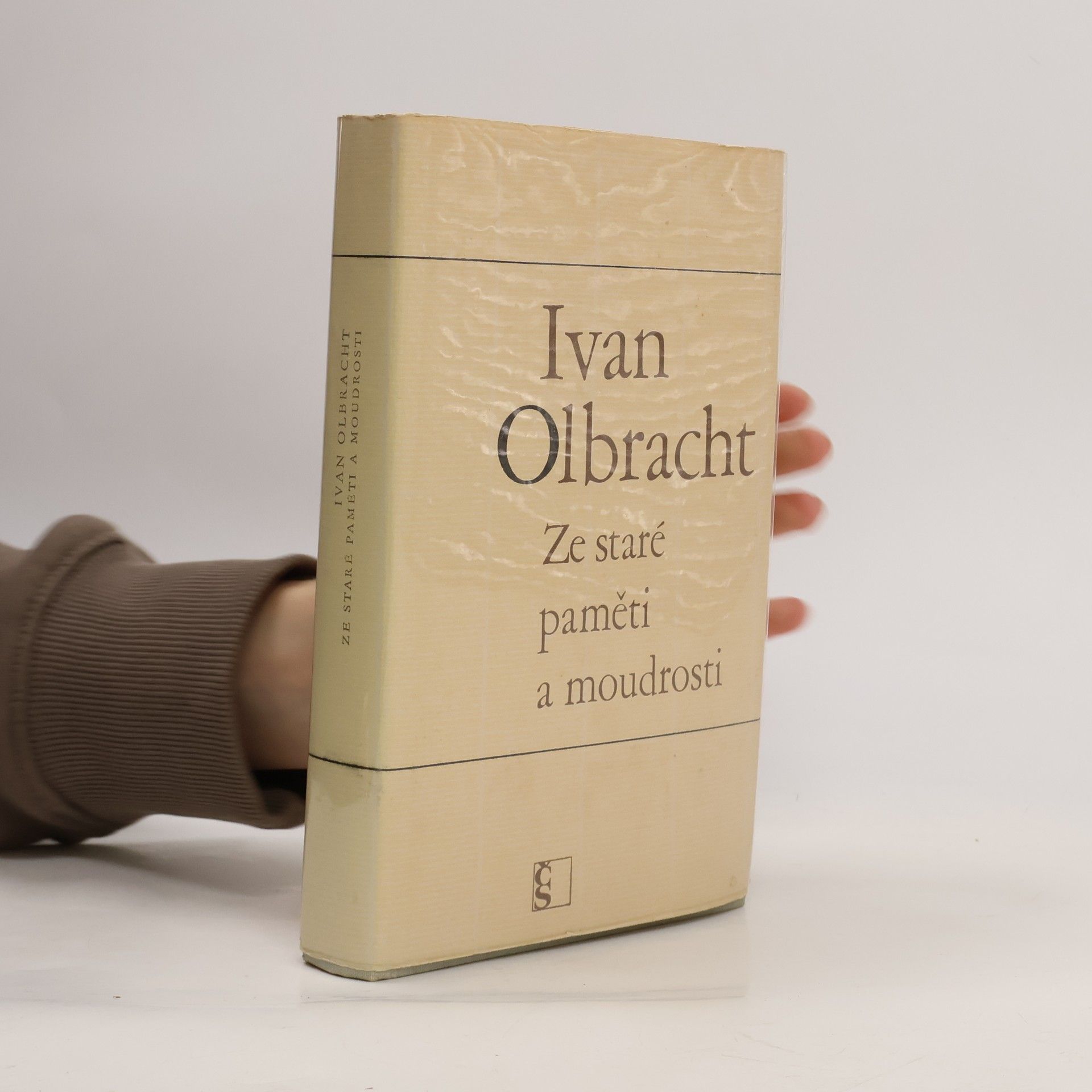 Ivan Olbracht Ze staré paměti a moudrosti