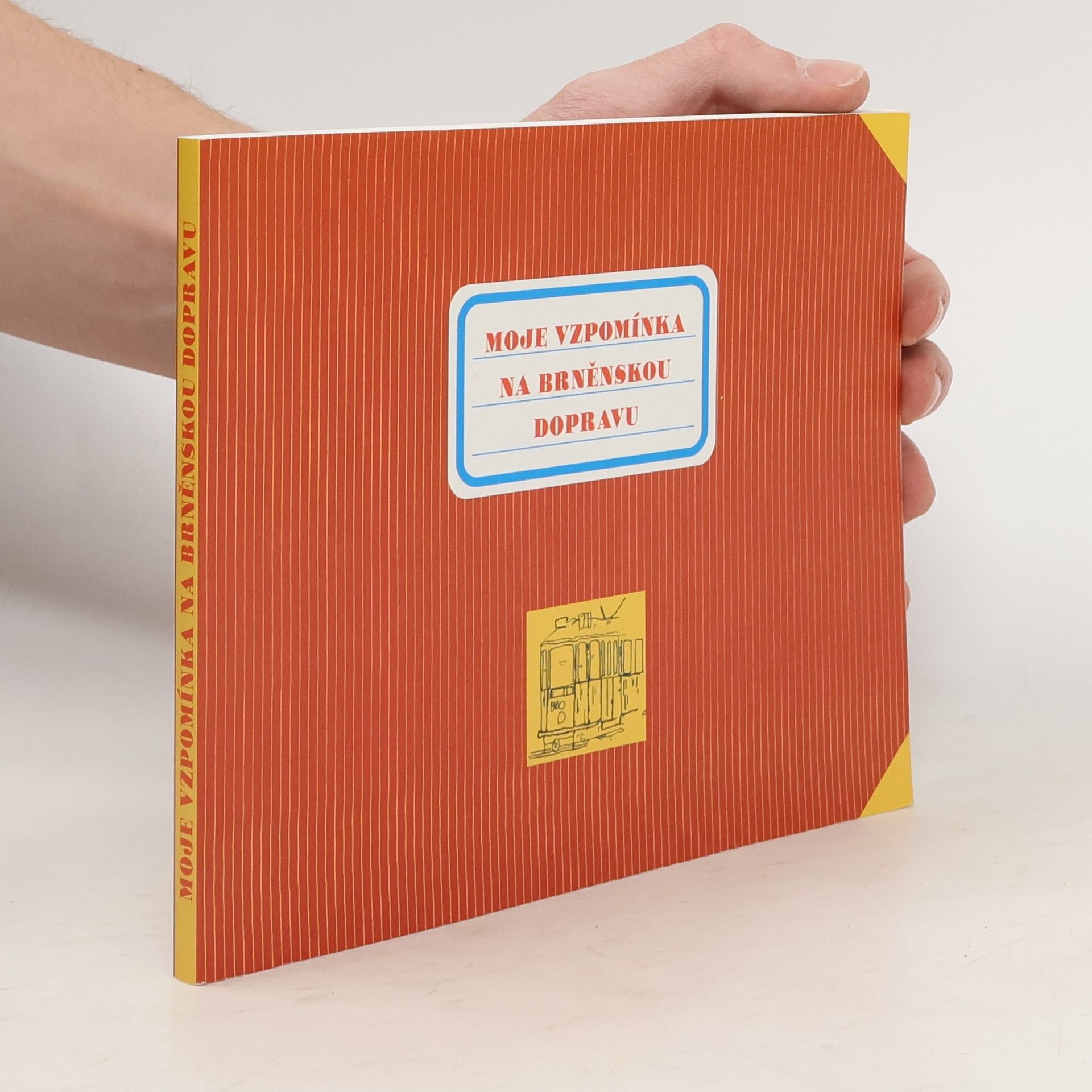 Moje vzpomínka na brněnskou dopravu