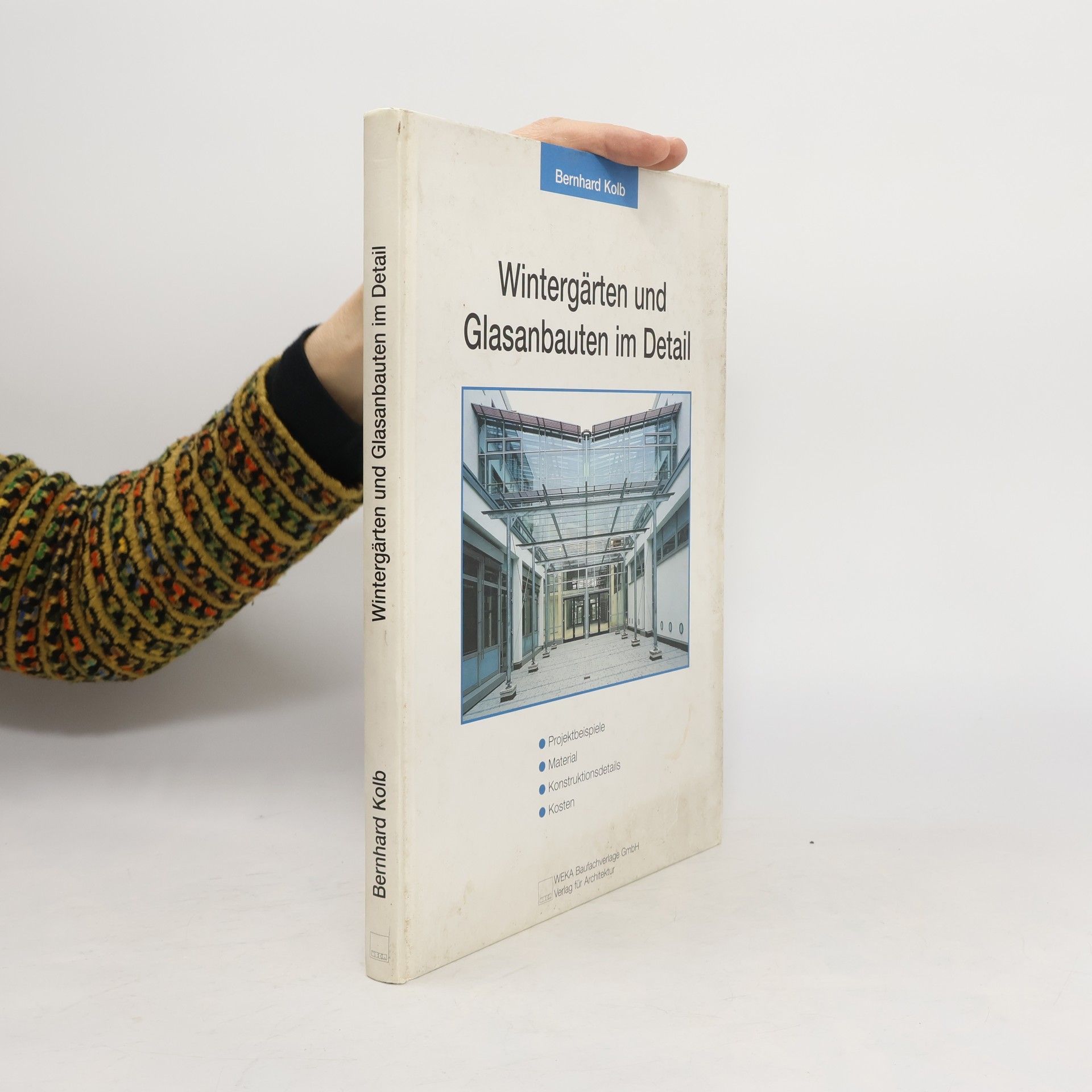 Bernhard Kolb Wintergärten und Glasanbauten im Detail