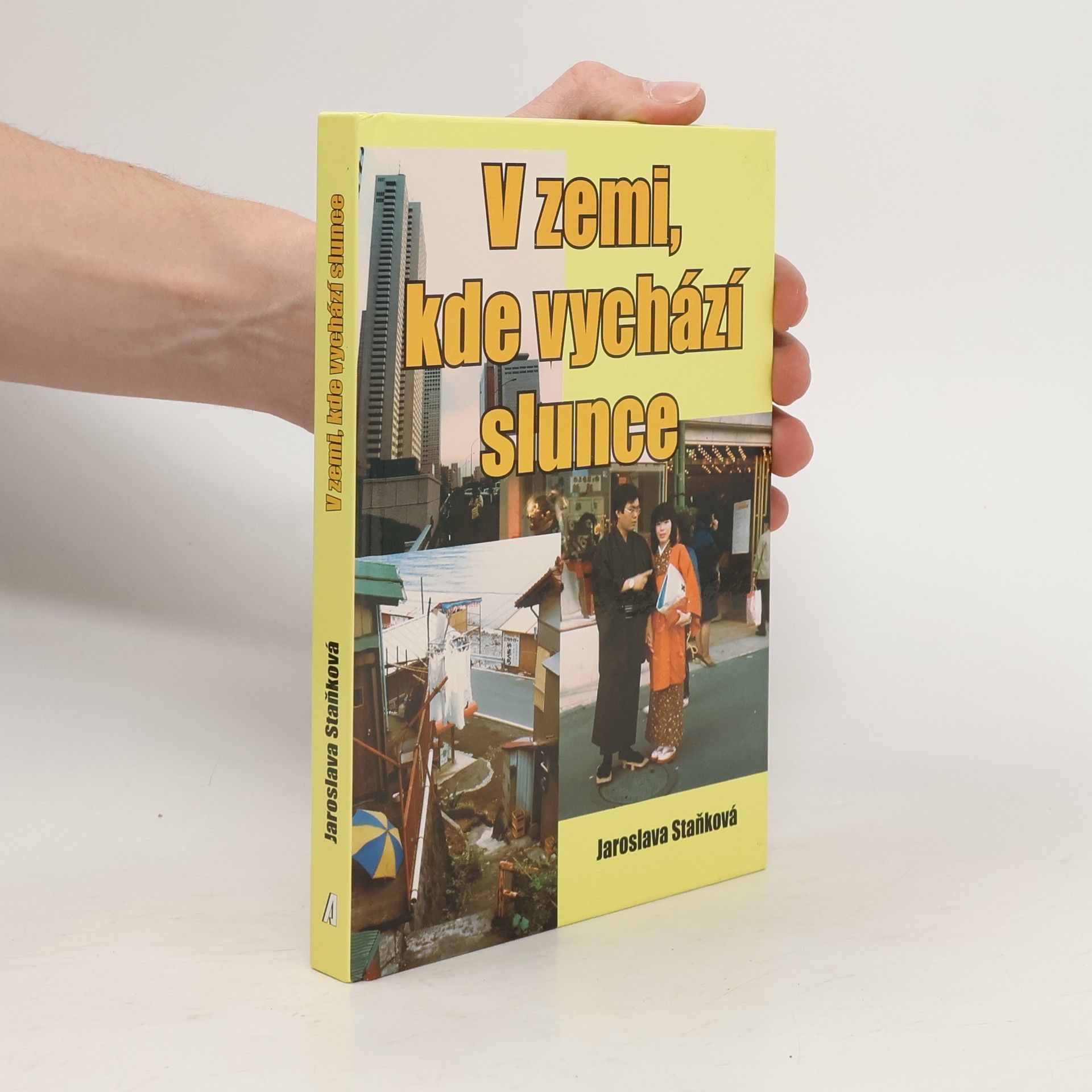 Jaroslava Staňková V zemi, kde vychází slunce