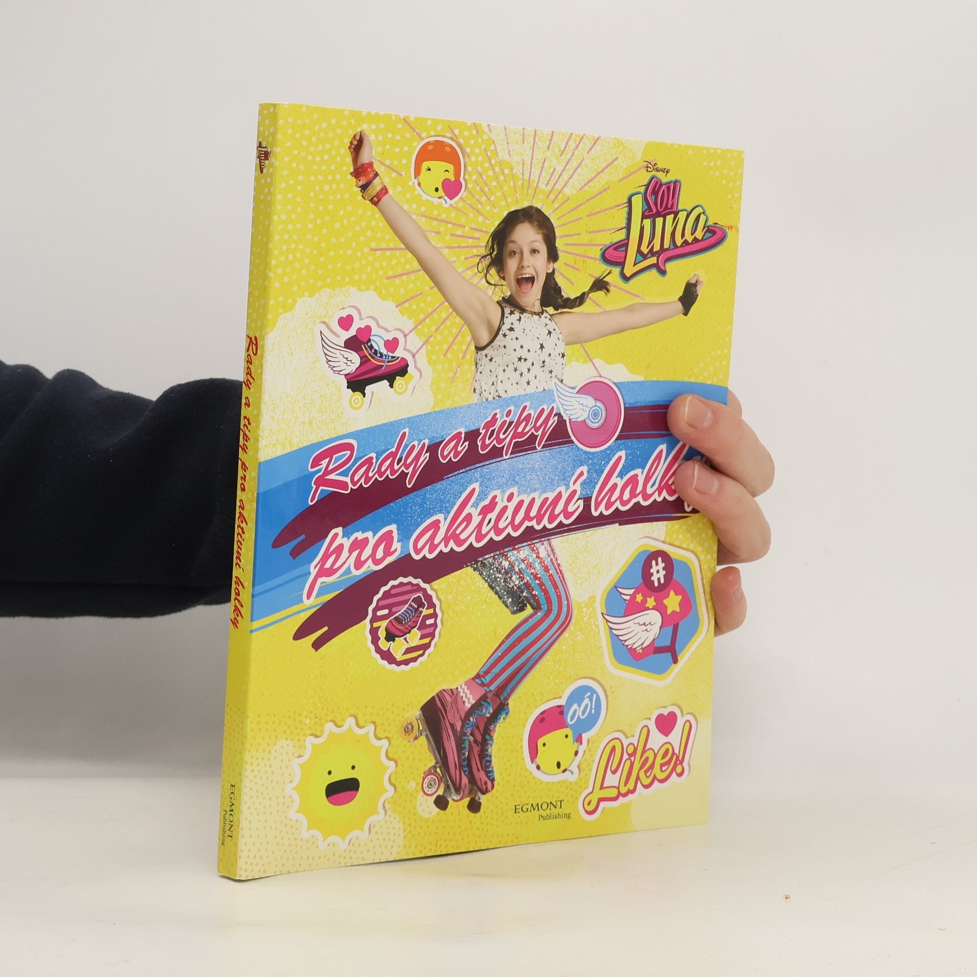 Kolektív autorov Soy Luna: Rady a tipy pro aktivní holky