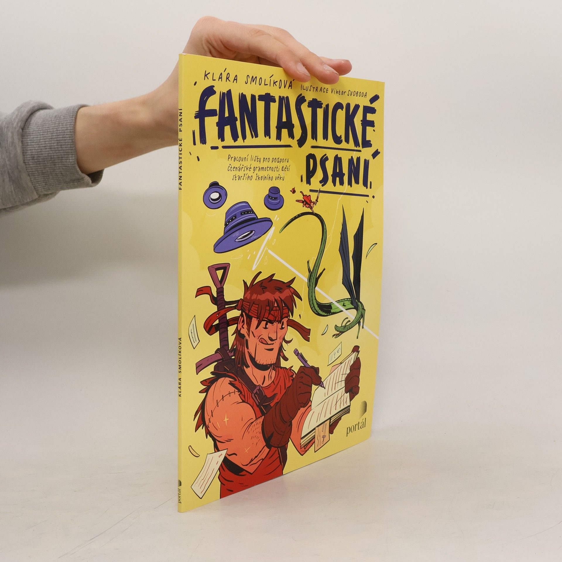 Fantastické psaní : pracovní listy pro podporu čtenářské gramotnosti dětí staršího školního věku