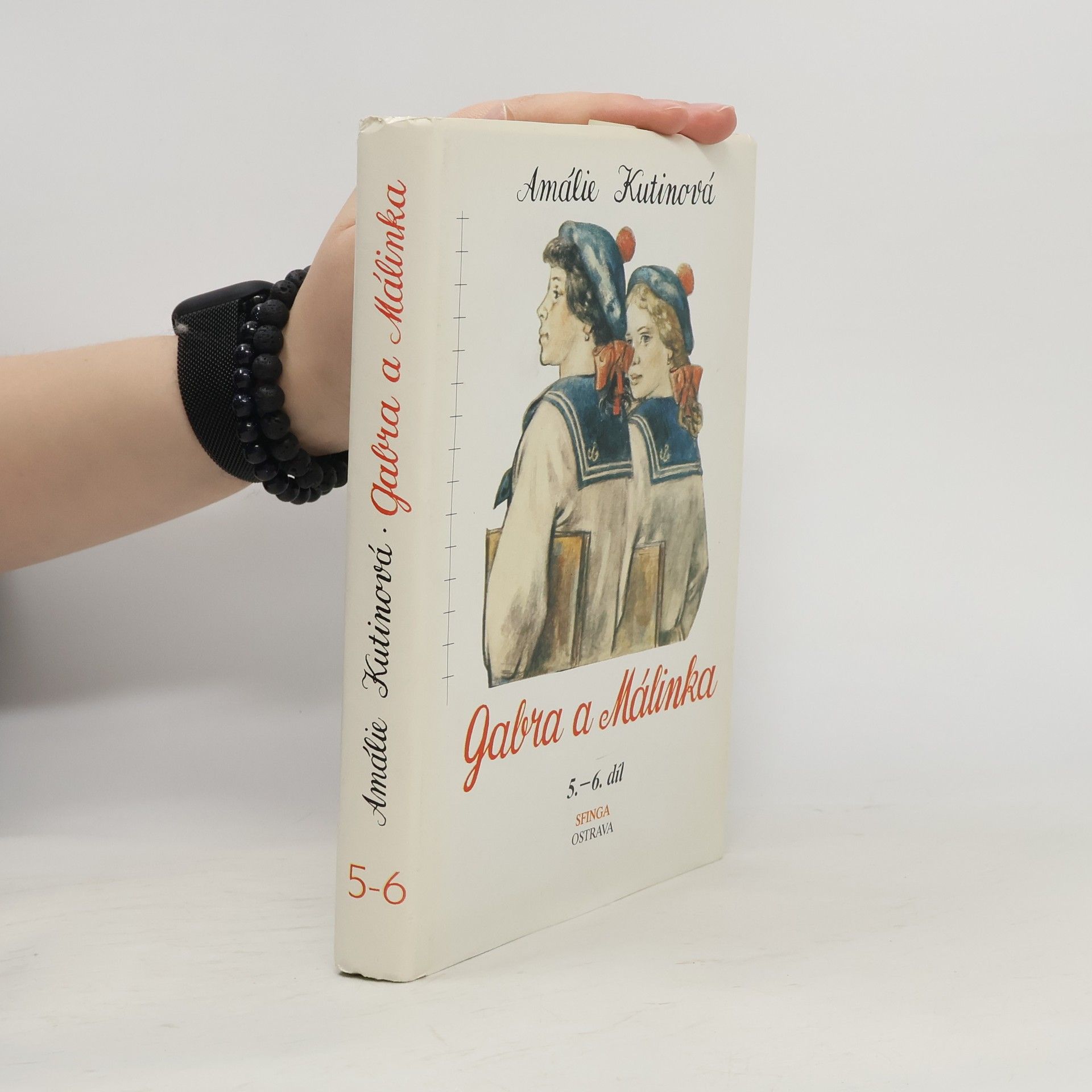 Amálie Kutinová Gabra a Málinka 5. a 6. díl