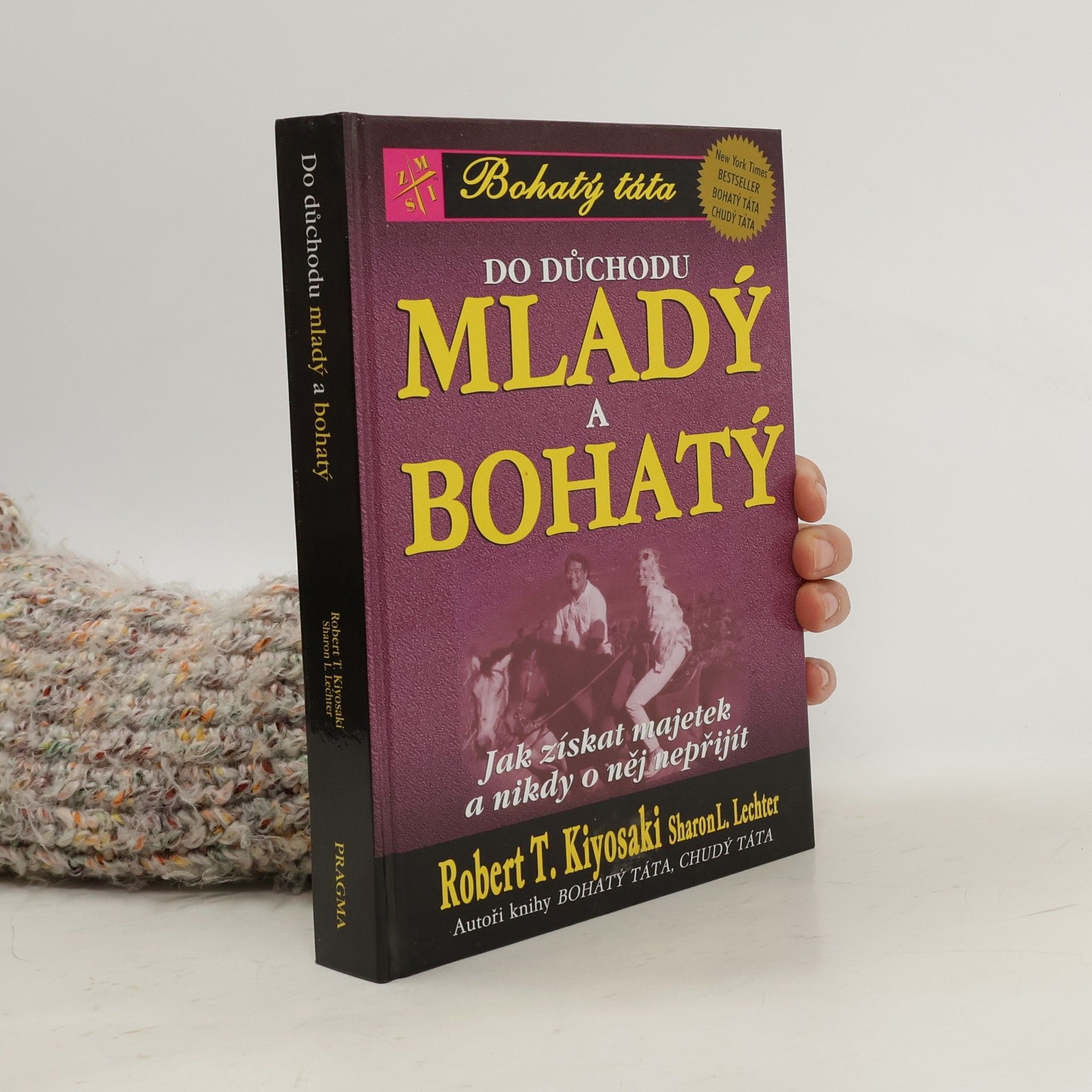 Robert Kiyosaki Do důchodu mladý a bohatý