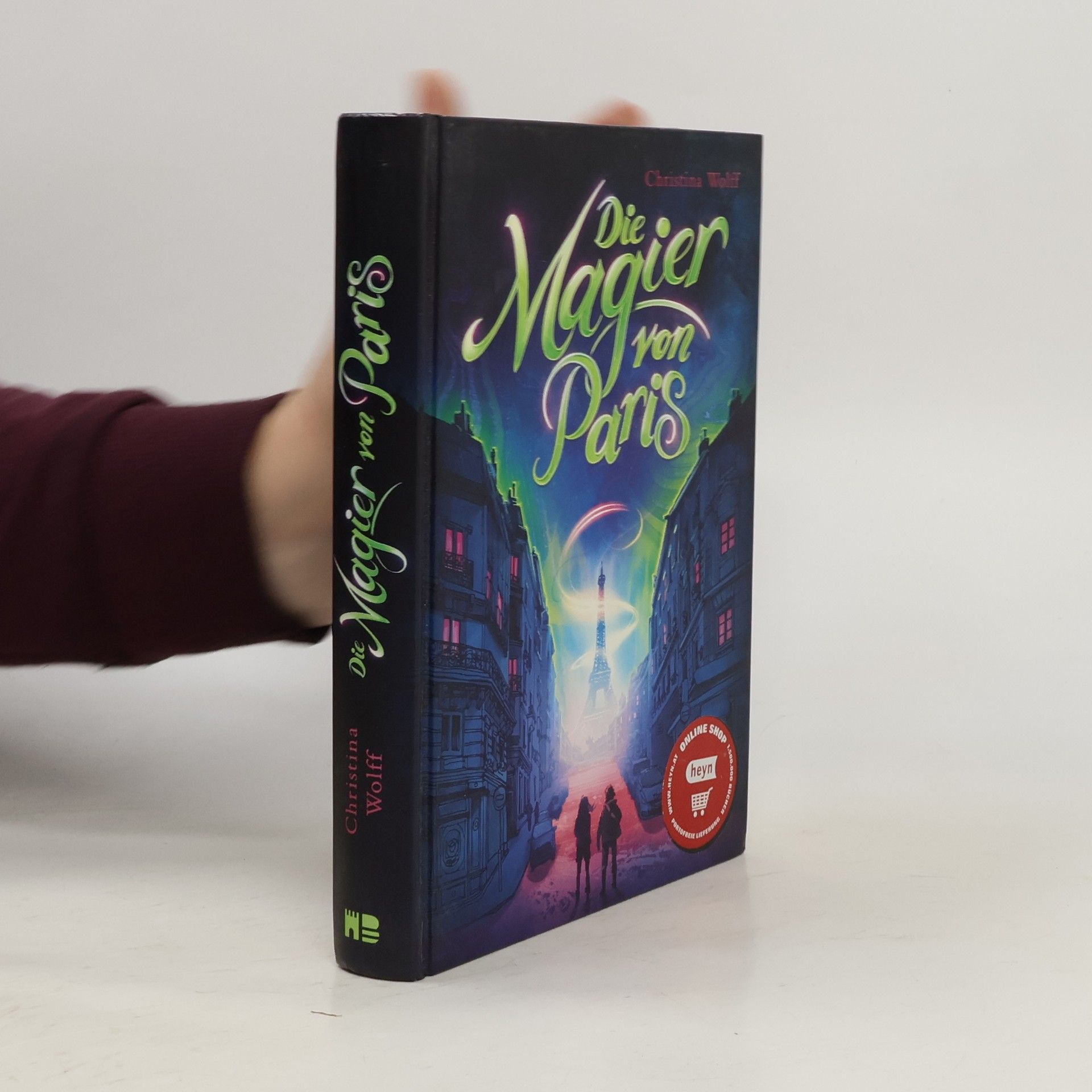 Christina Wolff Die Magier von Paris