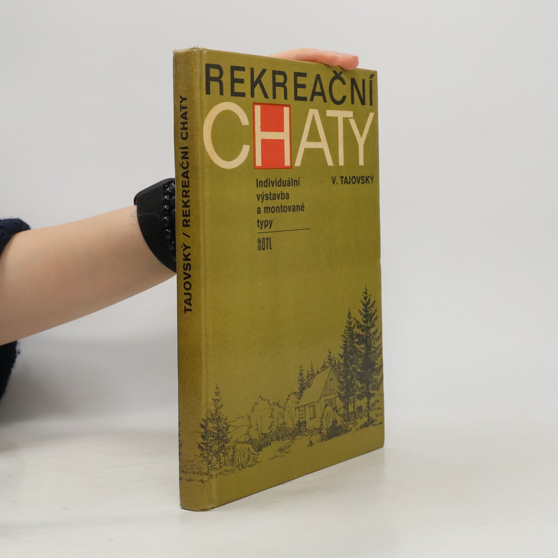 Rekreační chaty. Individuální výstavba a montované typy