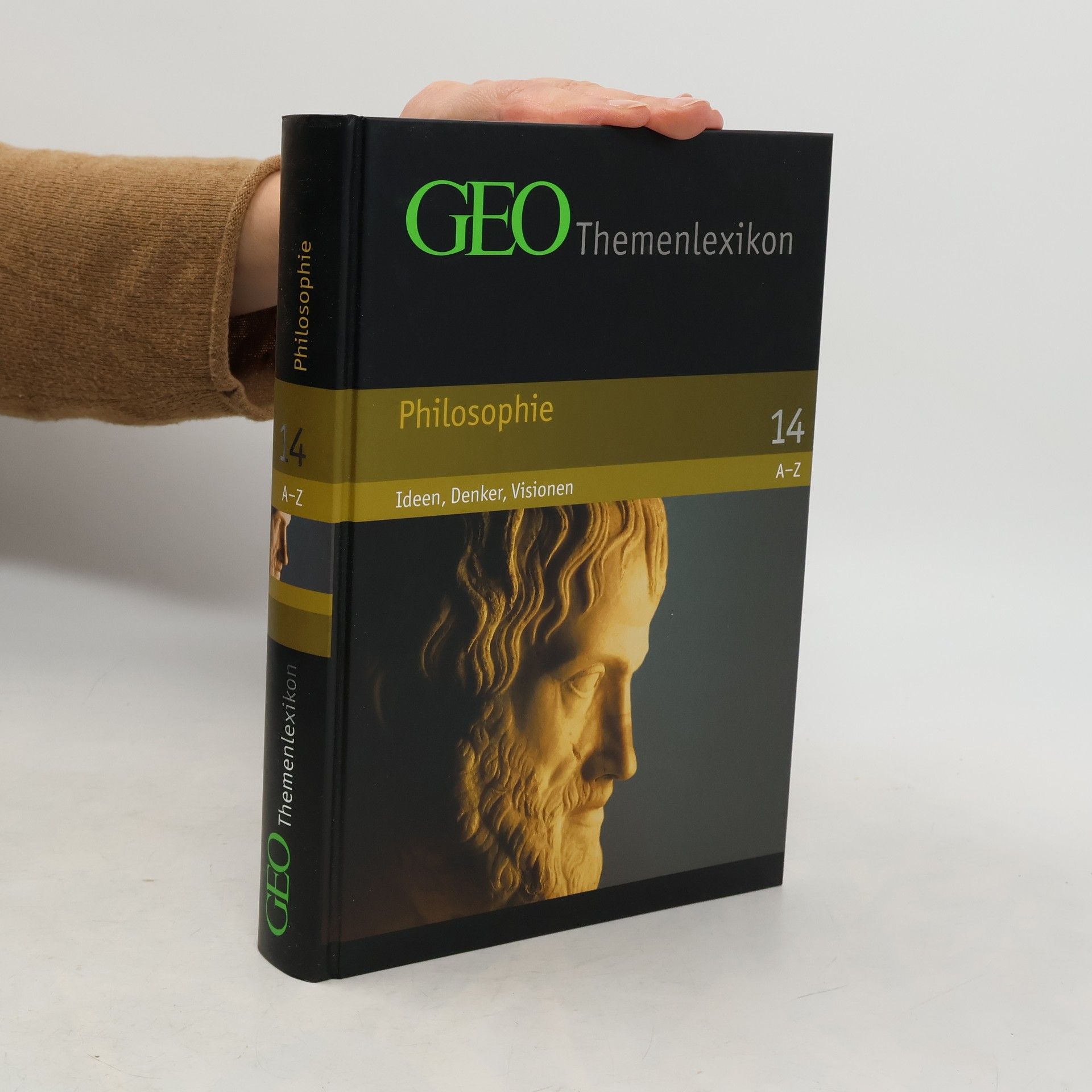 Autorenkollektiv GEO Themenlexikon 14. Philosophie A-Z