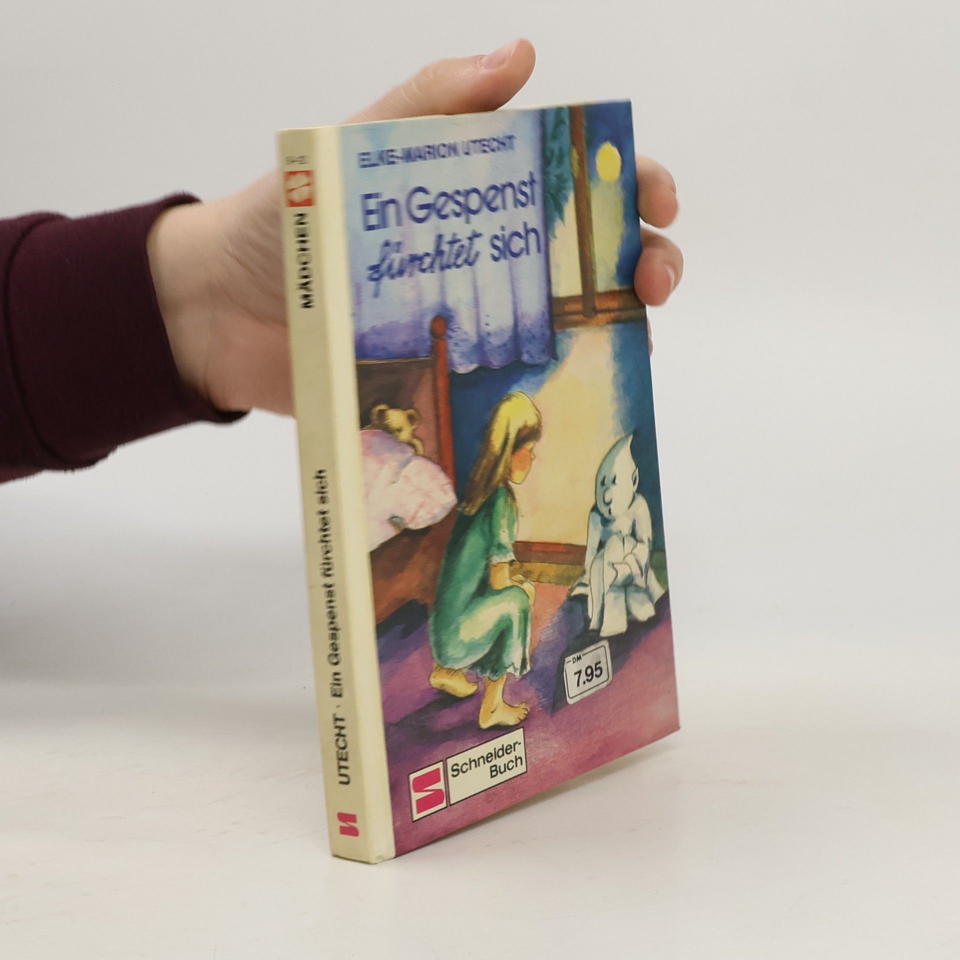 Elke-Marion Utecht Ein Gespenst fürchtet sich